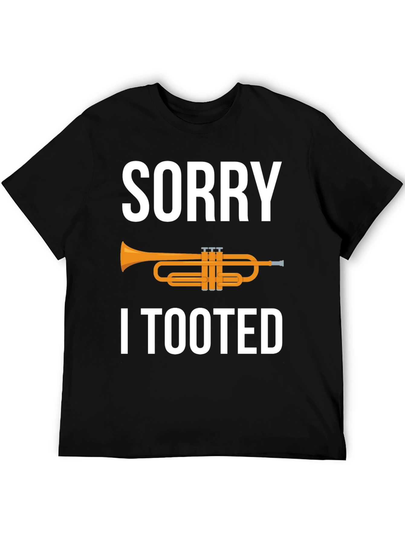 Black Sorry I Tooted Trumpet Humor Graphic Tee view 5