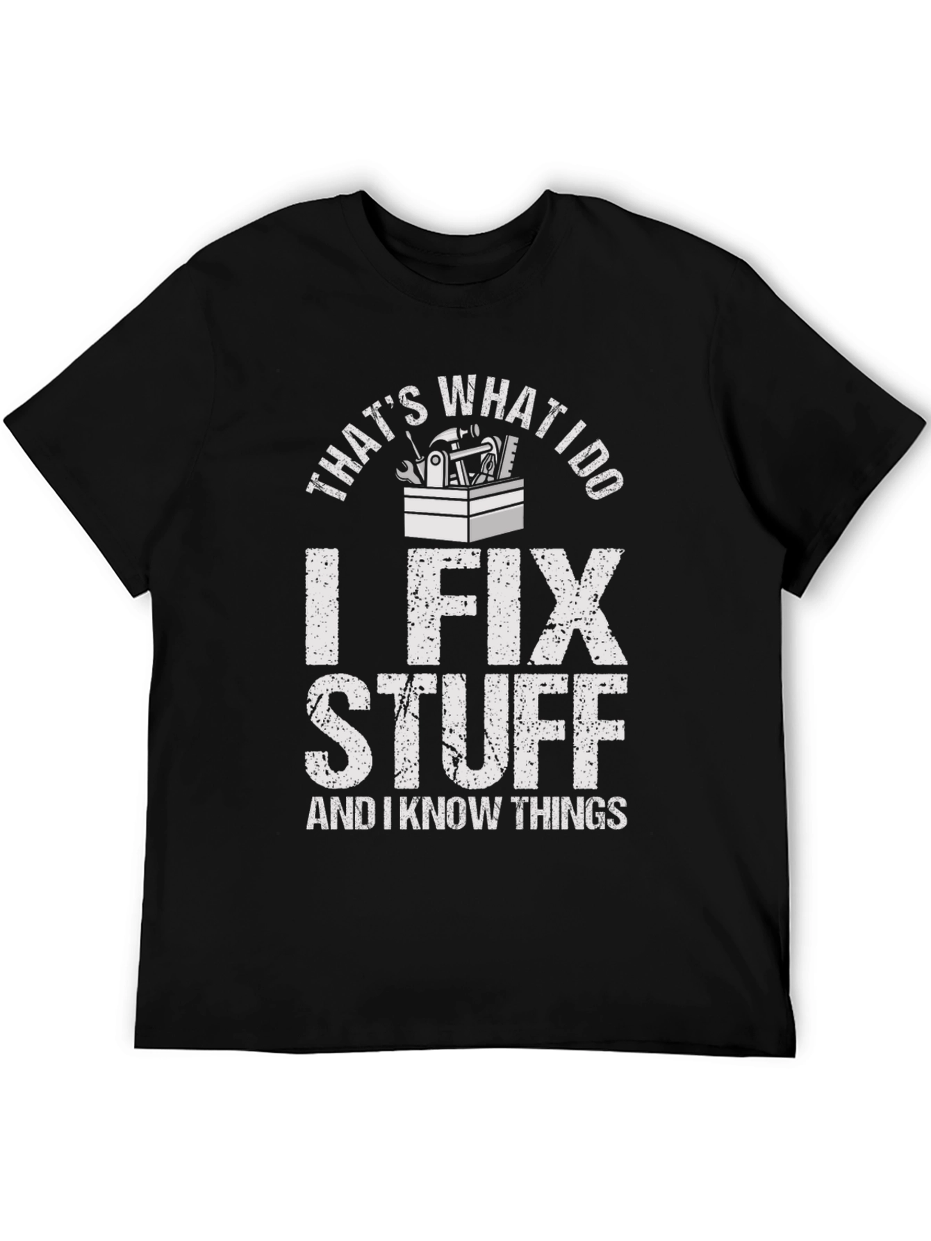 Black I Fix Stuff T-Shirt - Funny Mechanic Shirt view 5
