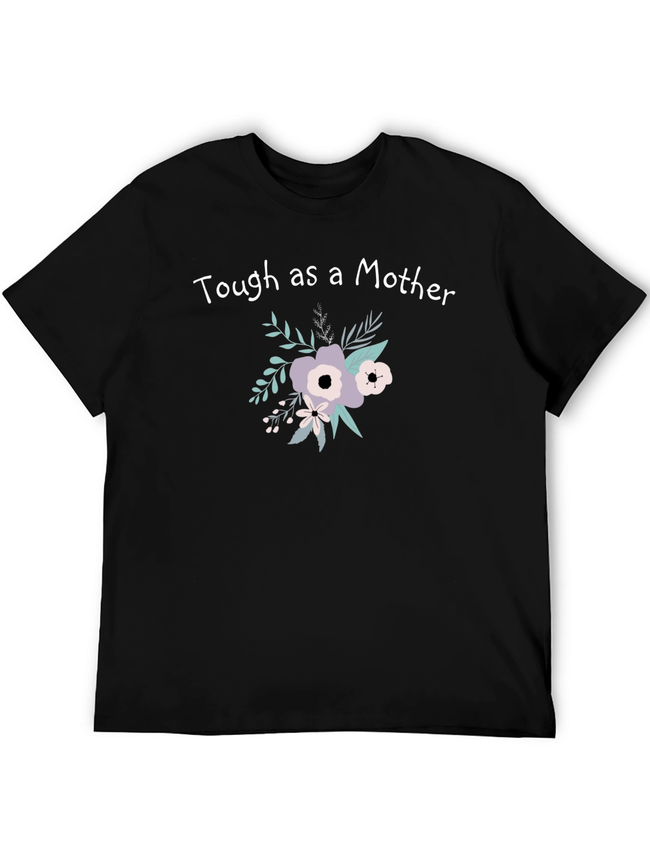 Black Tough as a Mother Floral Graphic Tee - Casual Comfort view 5