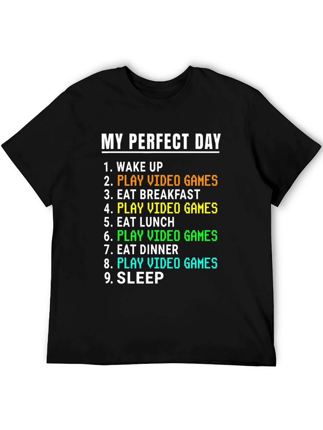 Black My Perfect Day Gamer T-Shirt view 5