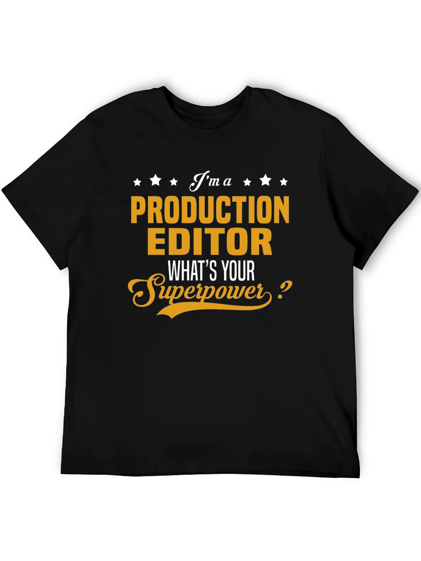 Black Production Editor Superpower T-Shirt view 5