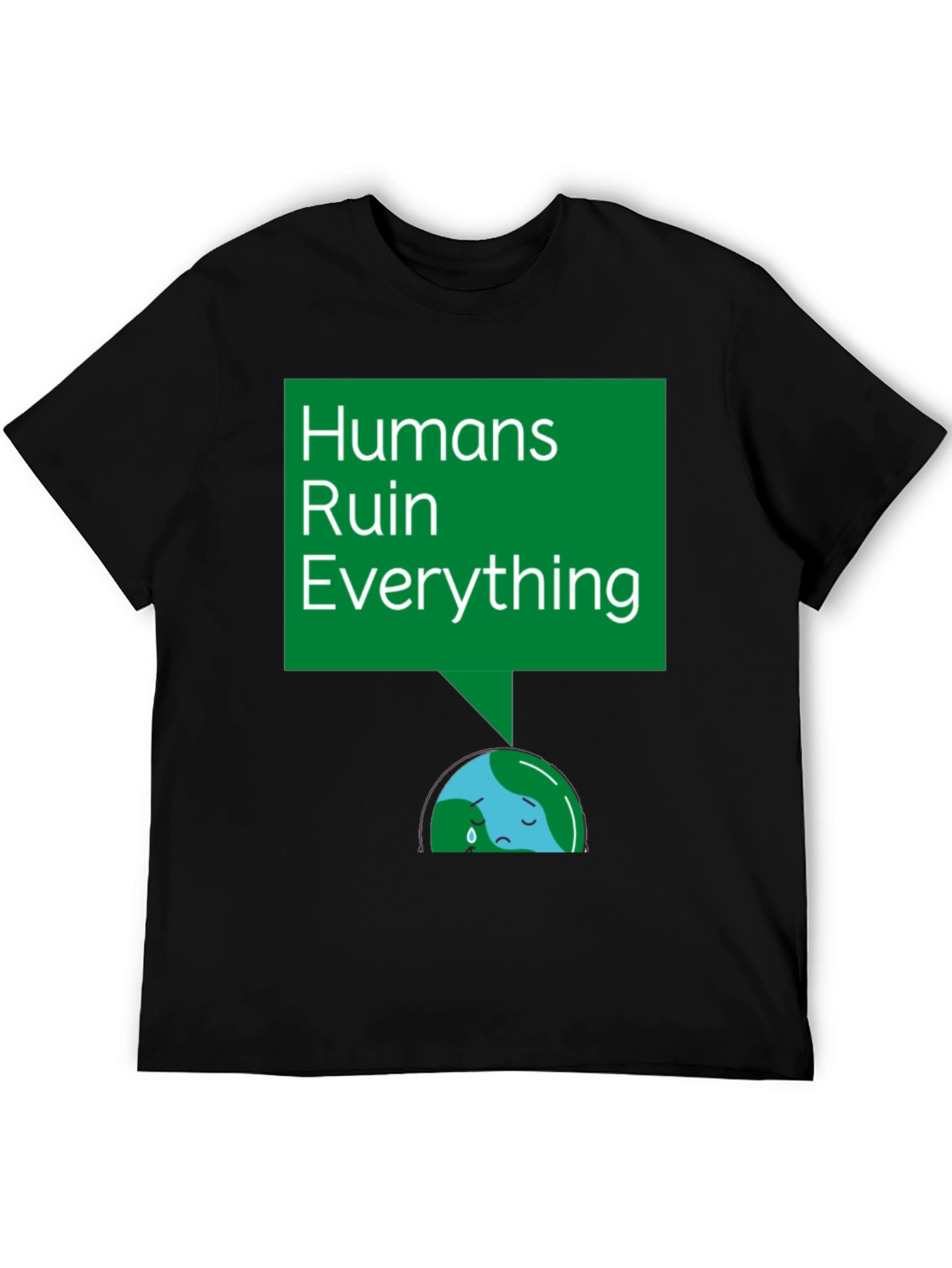 Black Humans Ruin Everything T-Shirt - Environmental Tee view 5