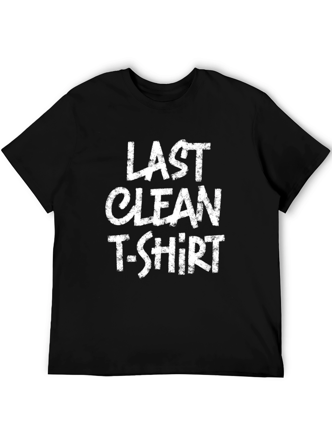 Black Last Clean T-Shirt - Funny Graphic Tee view 5