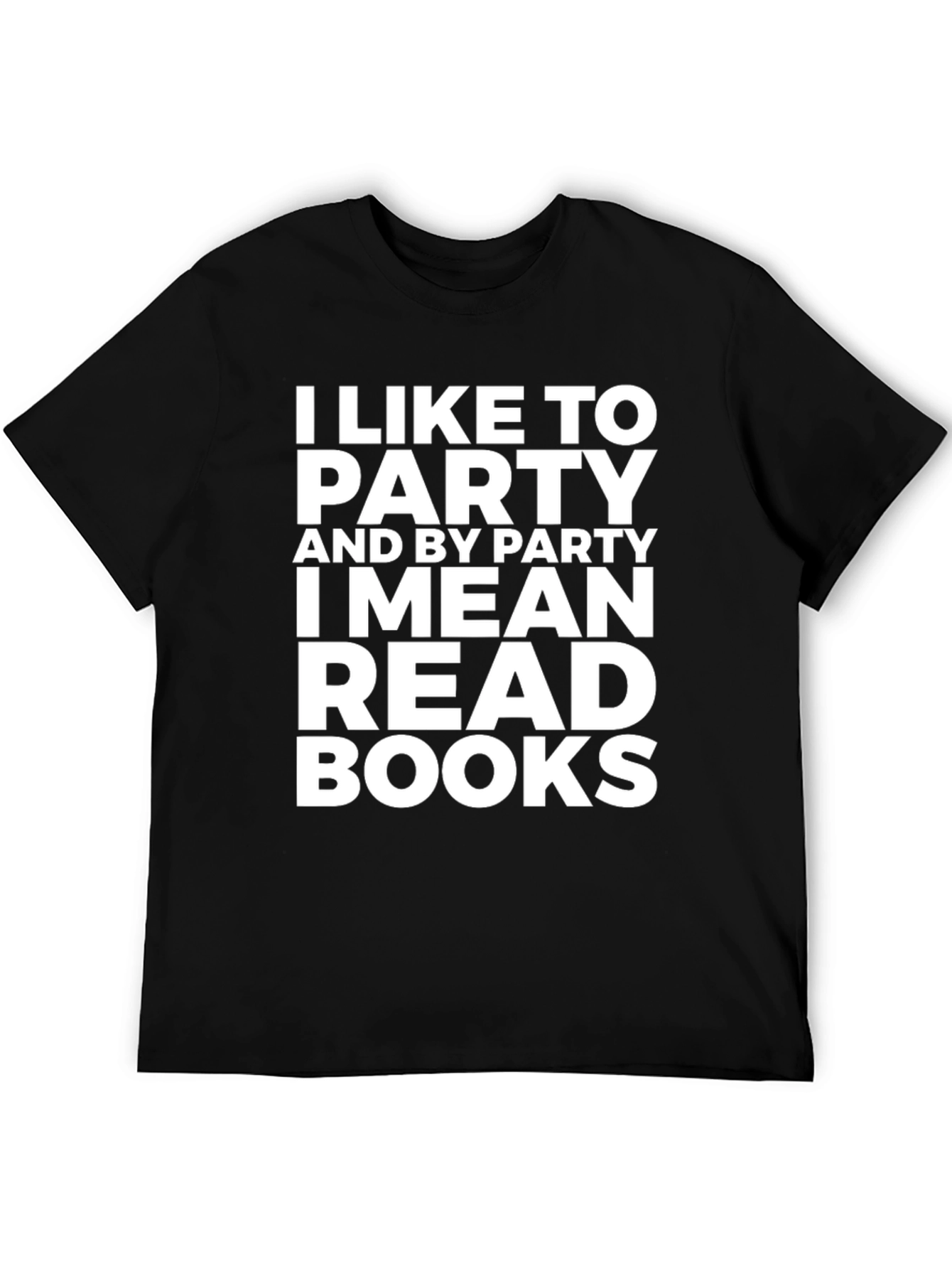 Black Book Lover T-Shirt - I Like to Party Read Books Tee view 5
