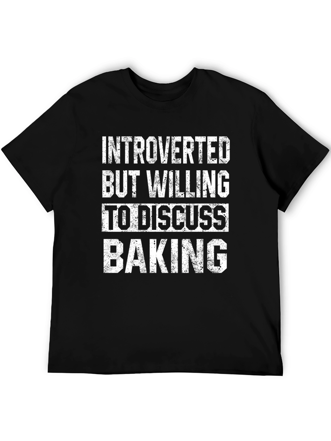 Black Introverted Baking T-Shirt: Discuss Baking Comfortably view 5