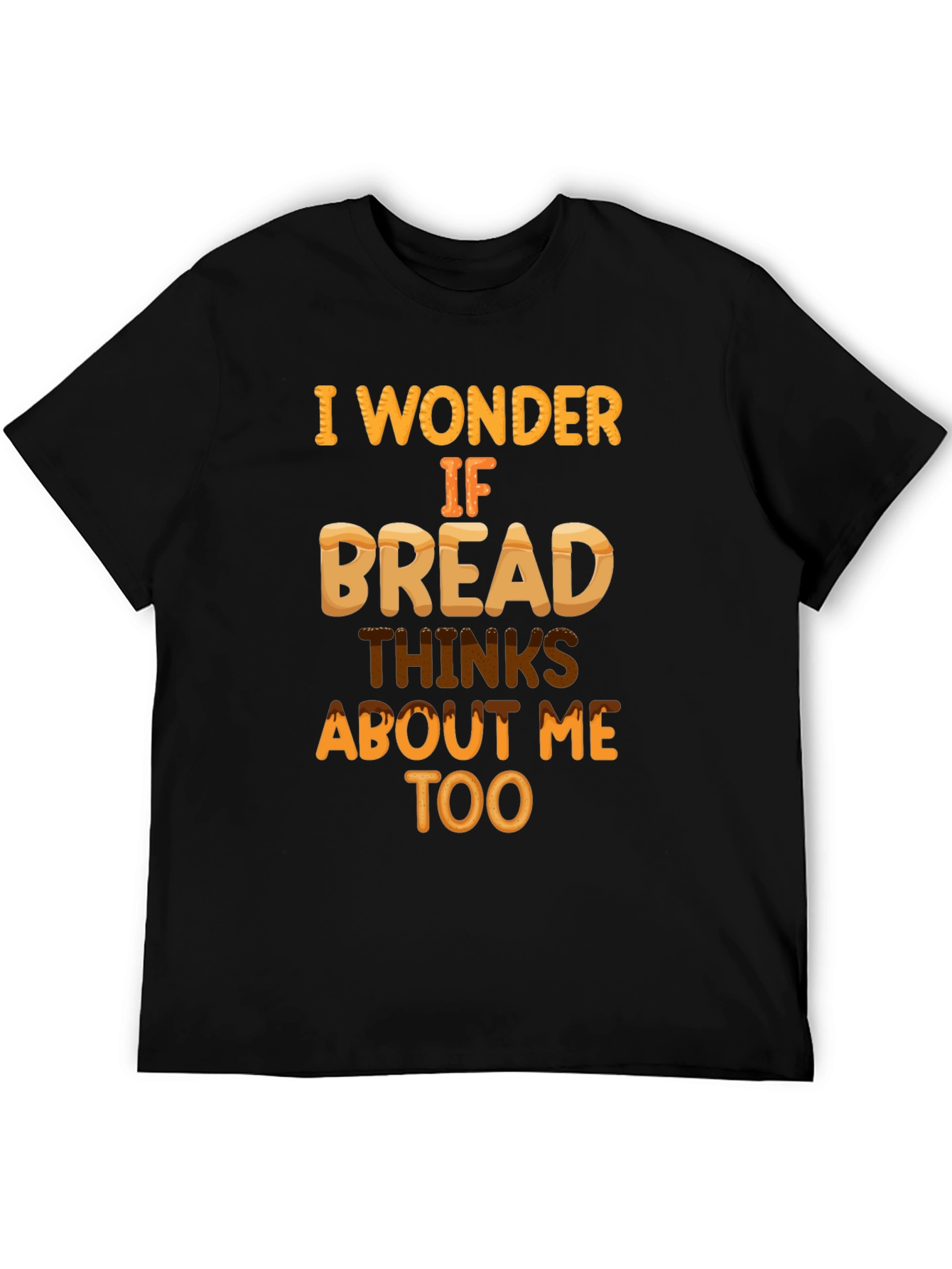 Black Funny Bread T-Shirt: Does Bread Think About Me? view 5