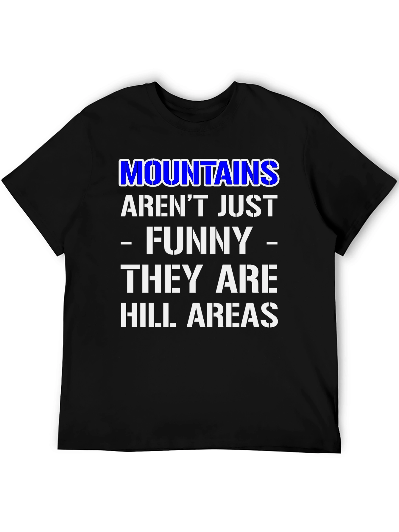 Black Funny Mountains Hill Areas Black T-Shirt view 5