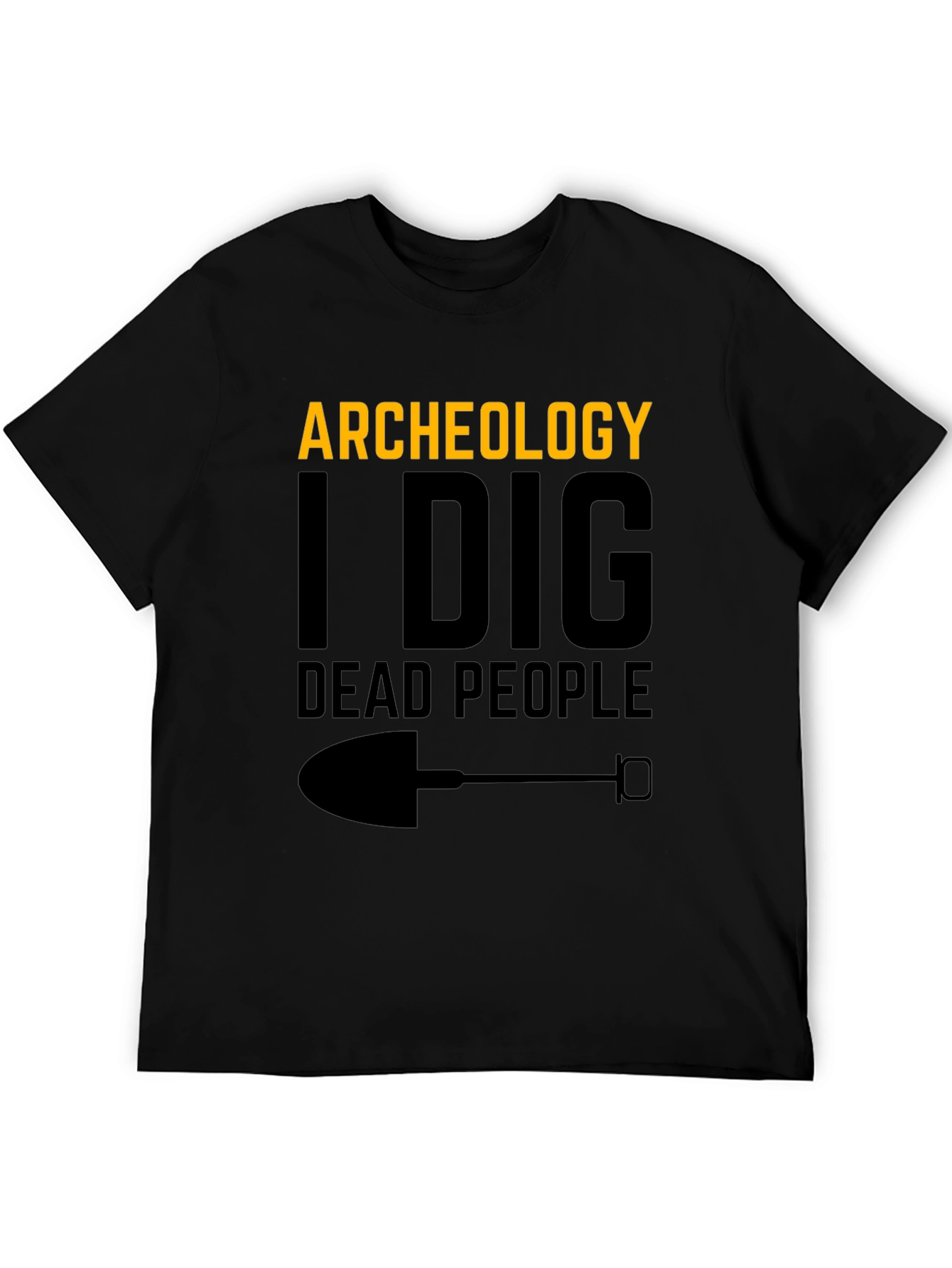 Black Archeology I Dig Dead People Black Graphic Tee view 5
