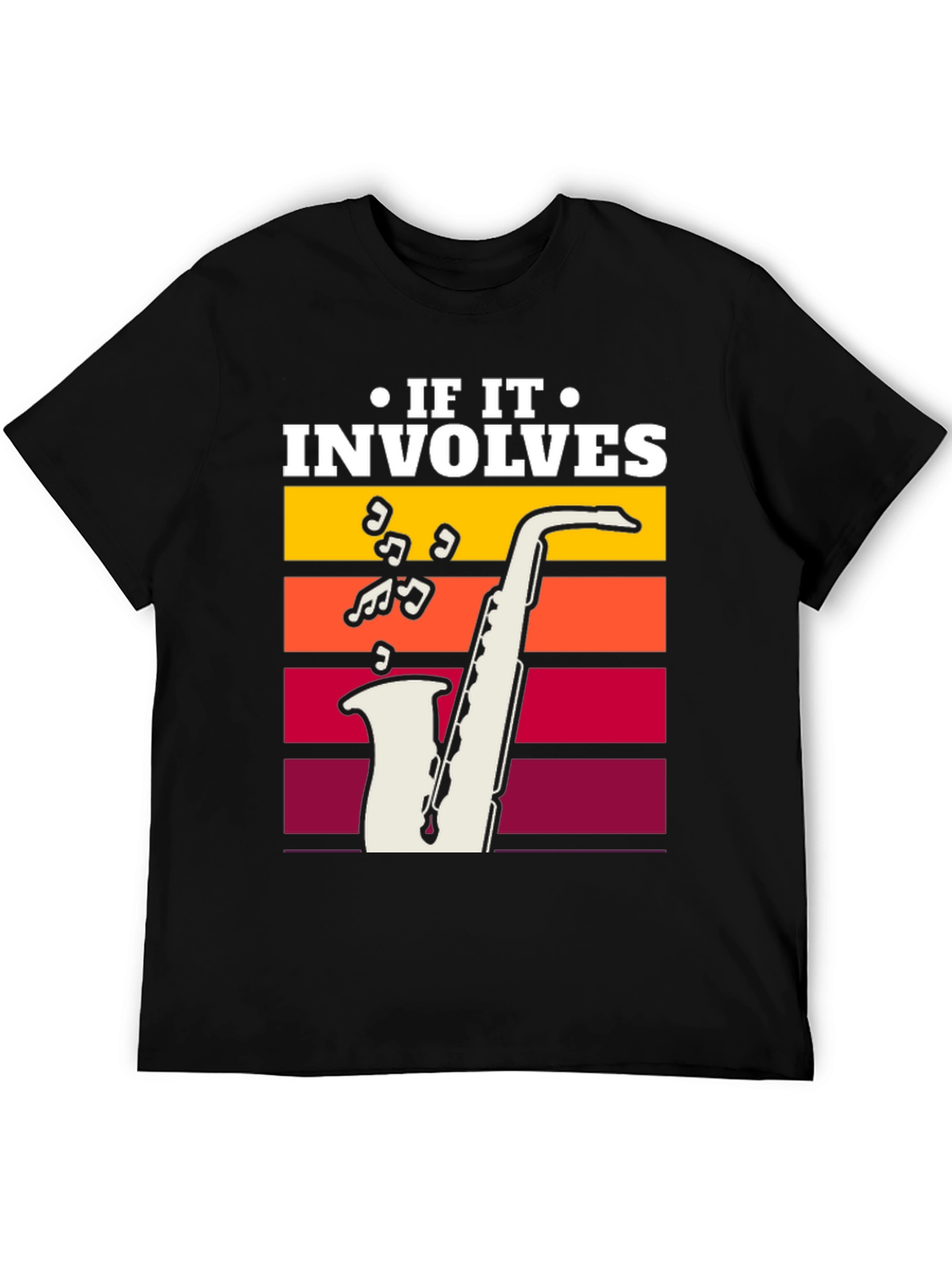 Black Saxophone Music Lover T-Shirt - If It Involves Sax view 5