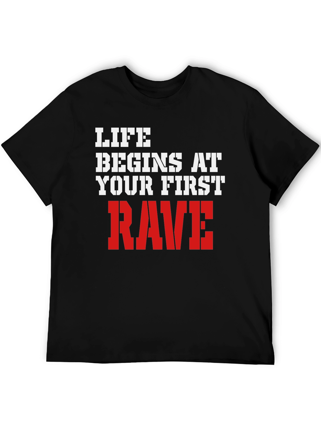 Black Life Begins at Your First Rave T-Shirt view 5