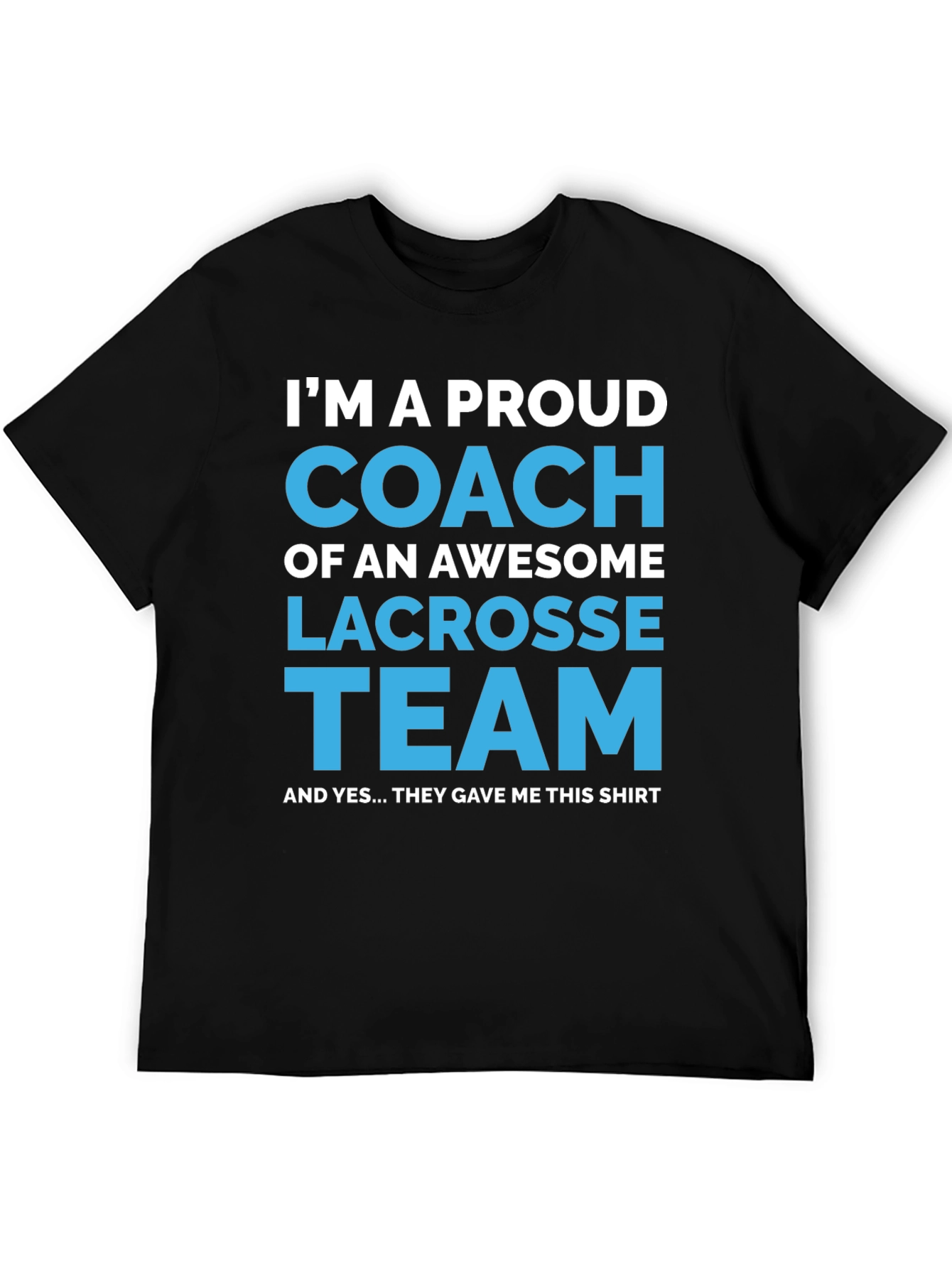 Black Proud Lacrosse Coach T-Shirt - Gift for Coaches view 5