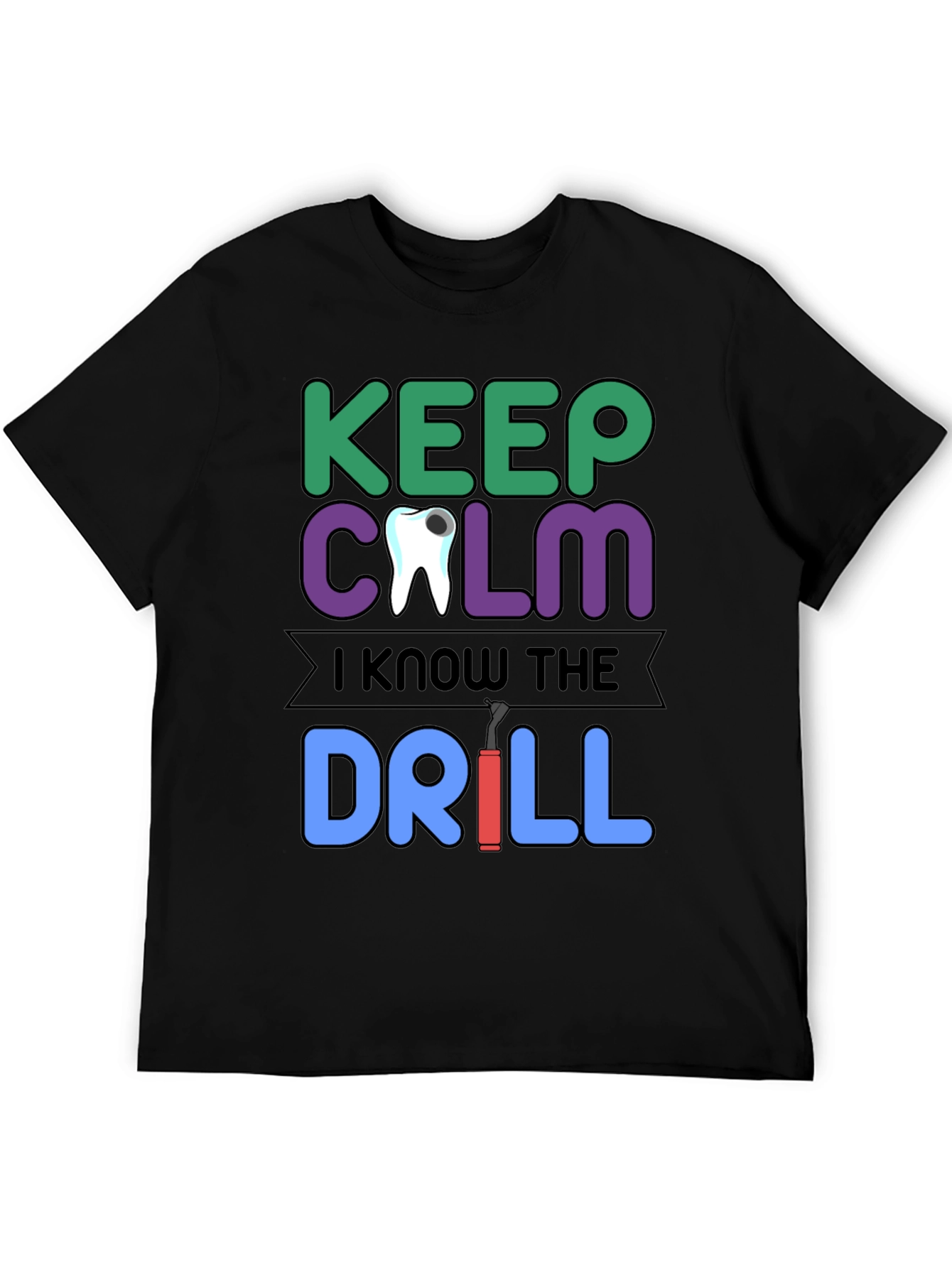Black Keep Calm Dentist T-Shirt Funny Dental Drill Tee view 5