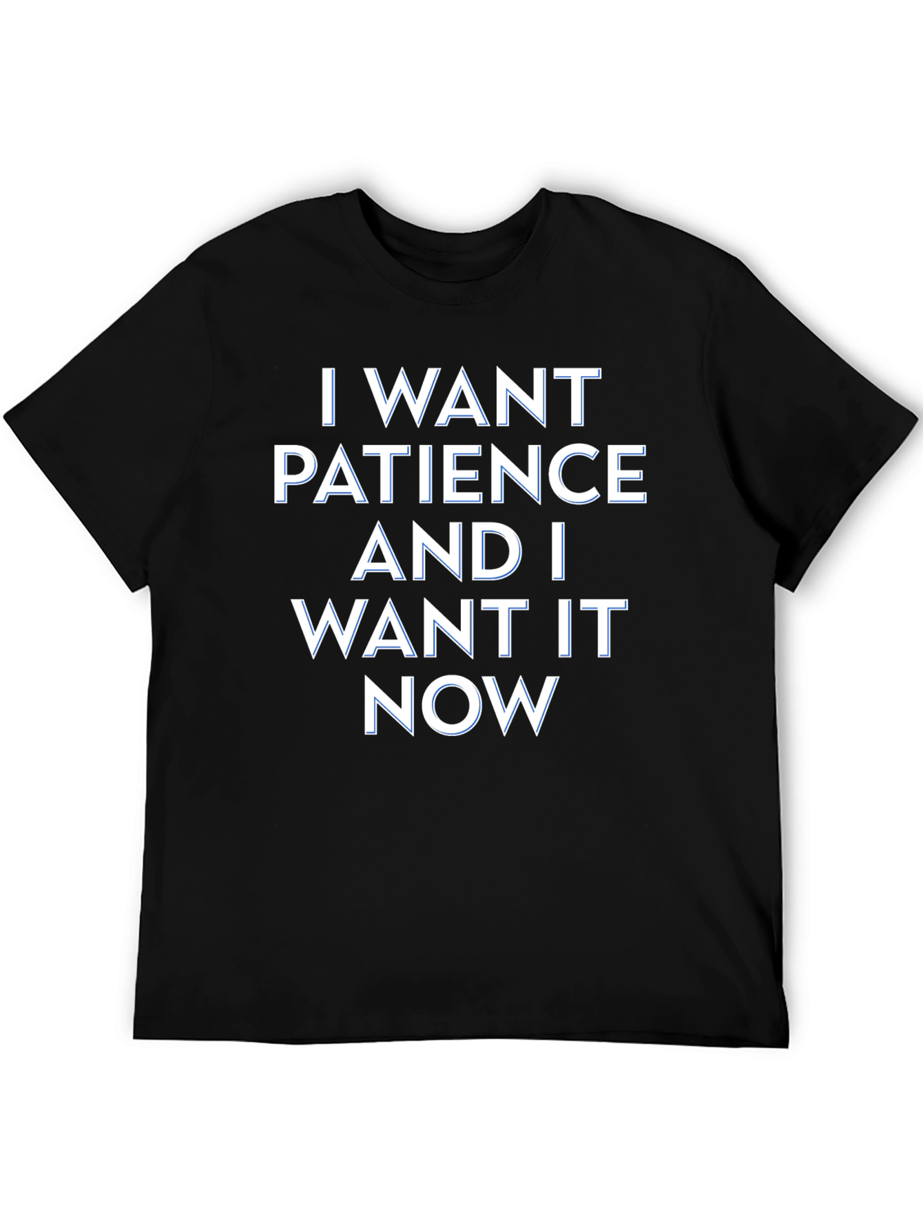 Black I Want Patience T-Shirt - Funny Slogan Tee view 5