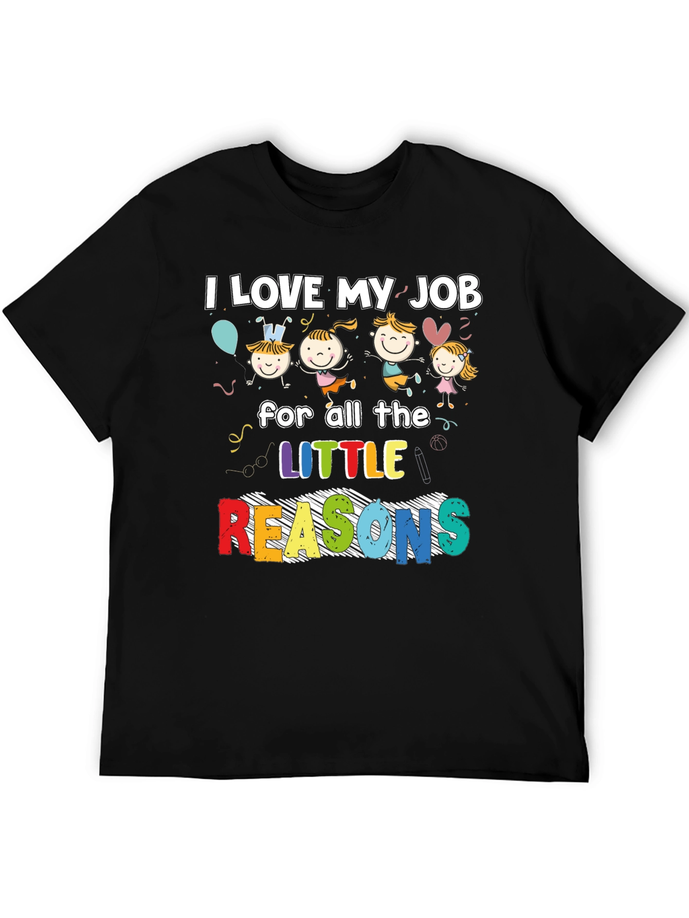 Black I Love My Job Teacher T-Shirt view 5