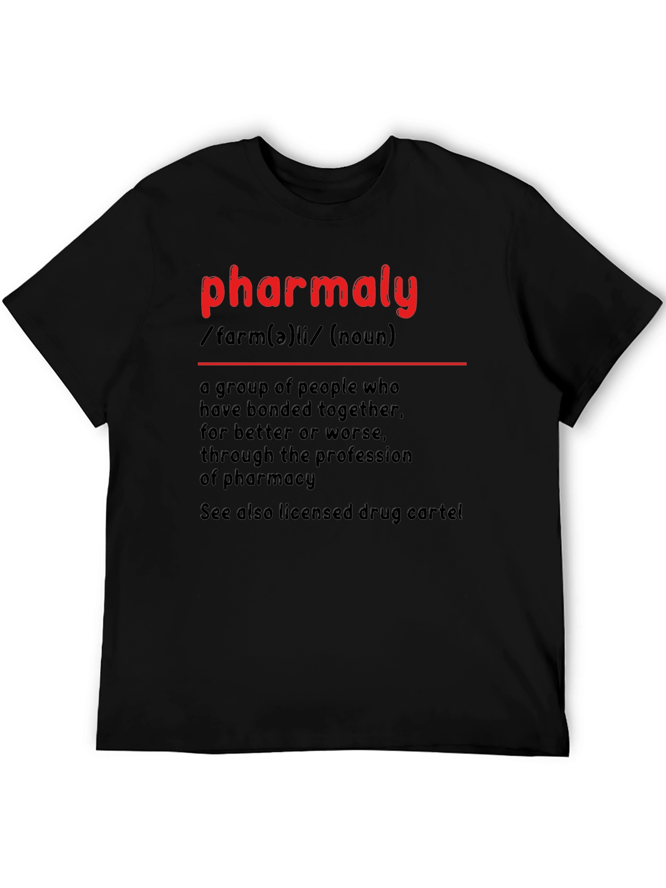 Pharmaly Definition Graphic Tee - 5