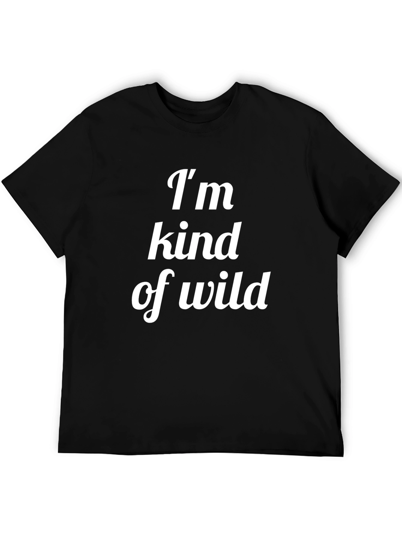 Black I'm Kind of Wild Graphic Tee - Casual Mens T-Shirt view 5