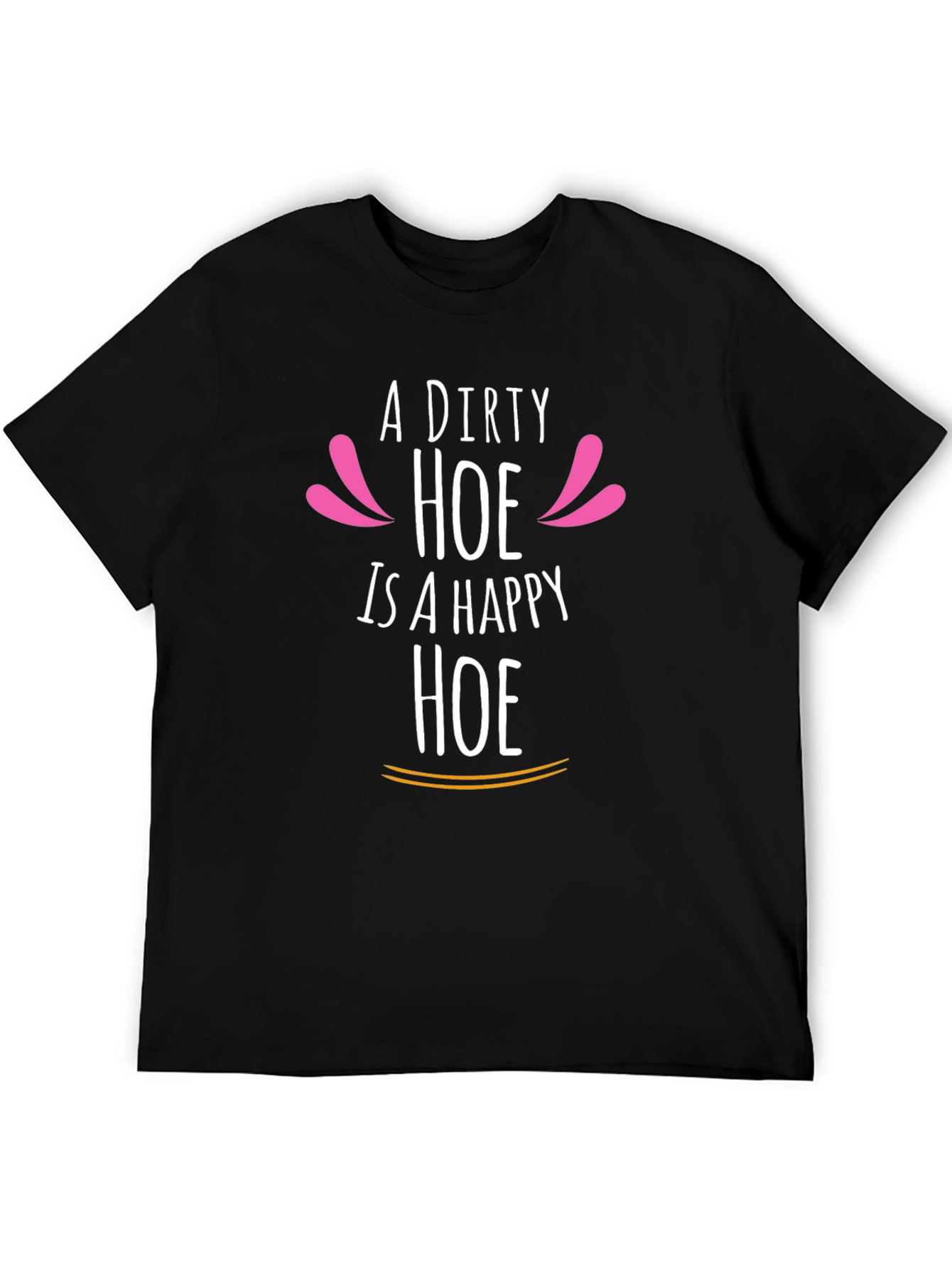 Black Funny A Dirty HOE Is A Happy HOE Graphic T-Shirt view 5