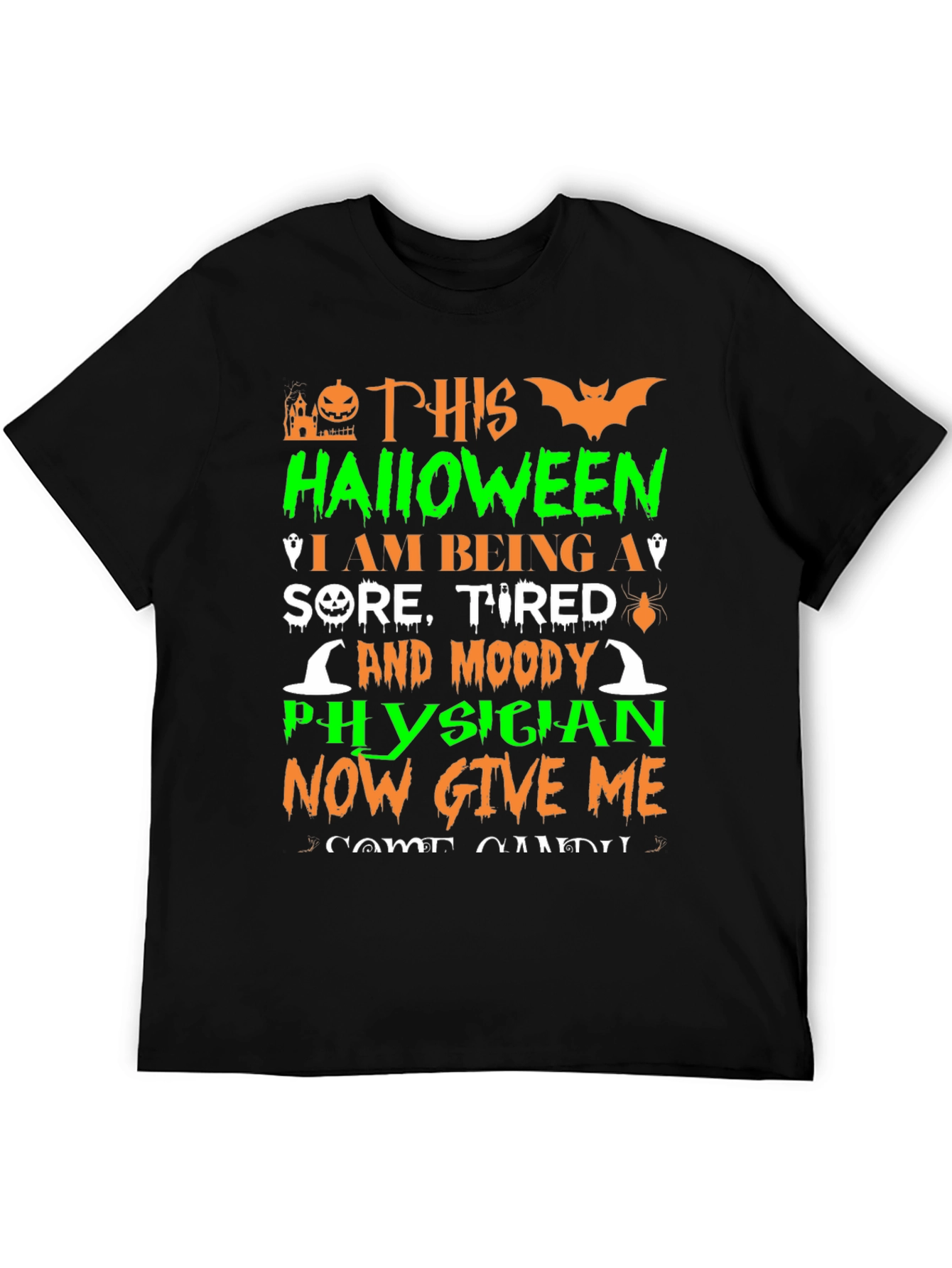Black Halloween Physician T-Shirt: Sore, Tired & Moody view 5
