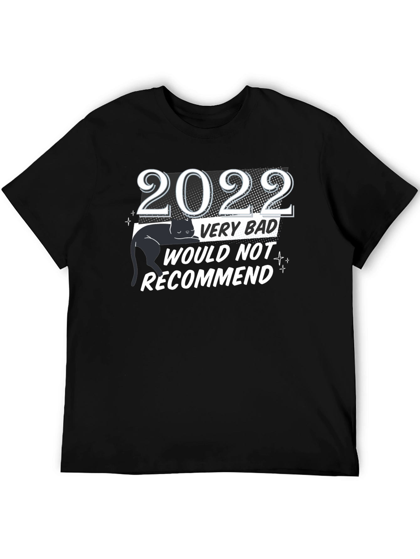 Black 2022 Very Bad Would Not Recommend Black Cat T-Shirt view 5