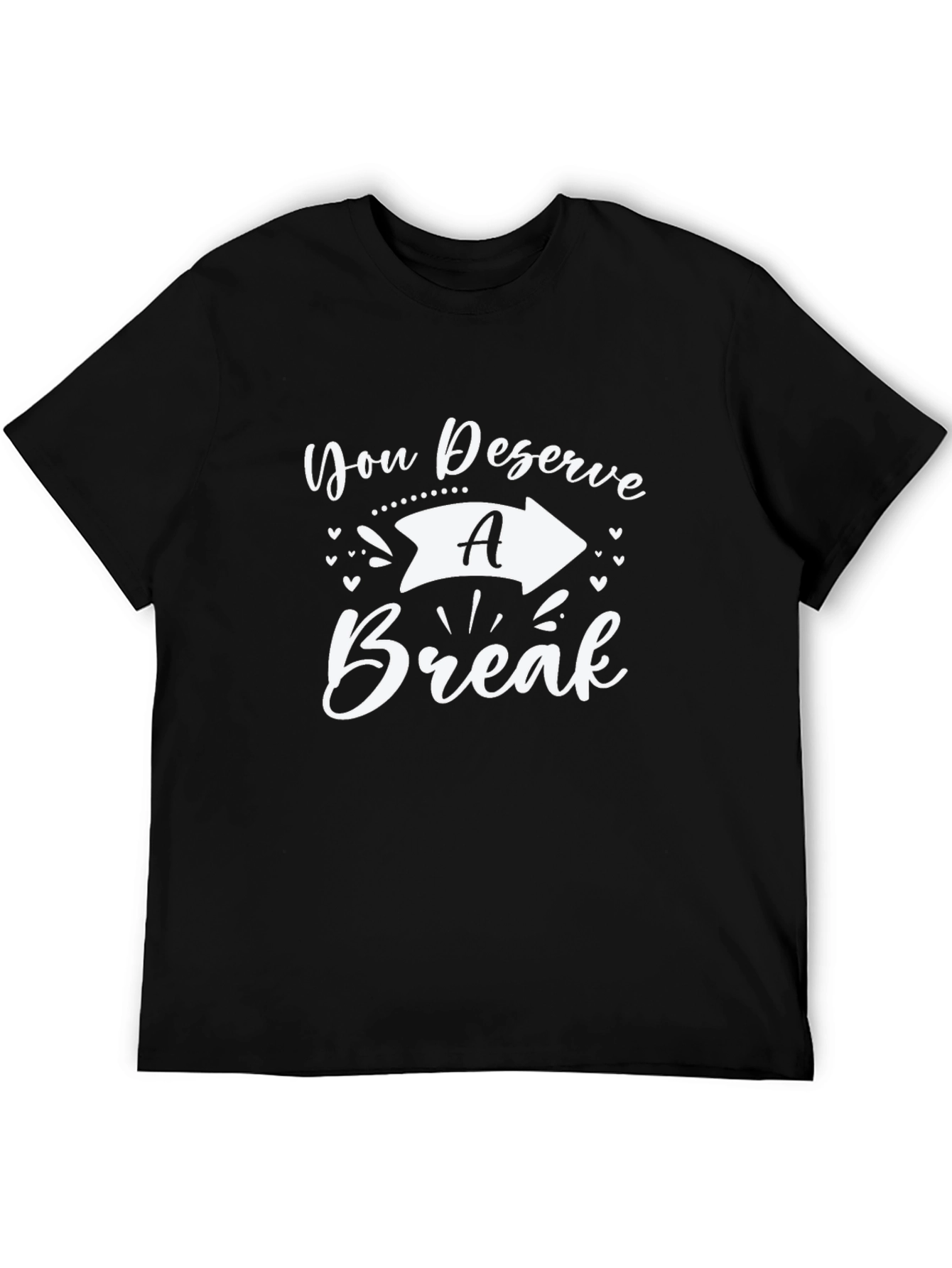 Black You Deserve A Break Graphic Tee - Relaxing Comfort view 5