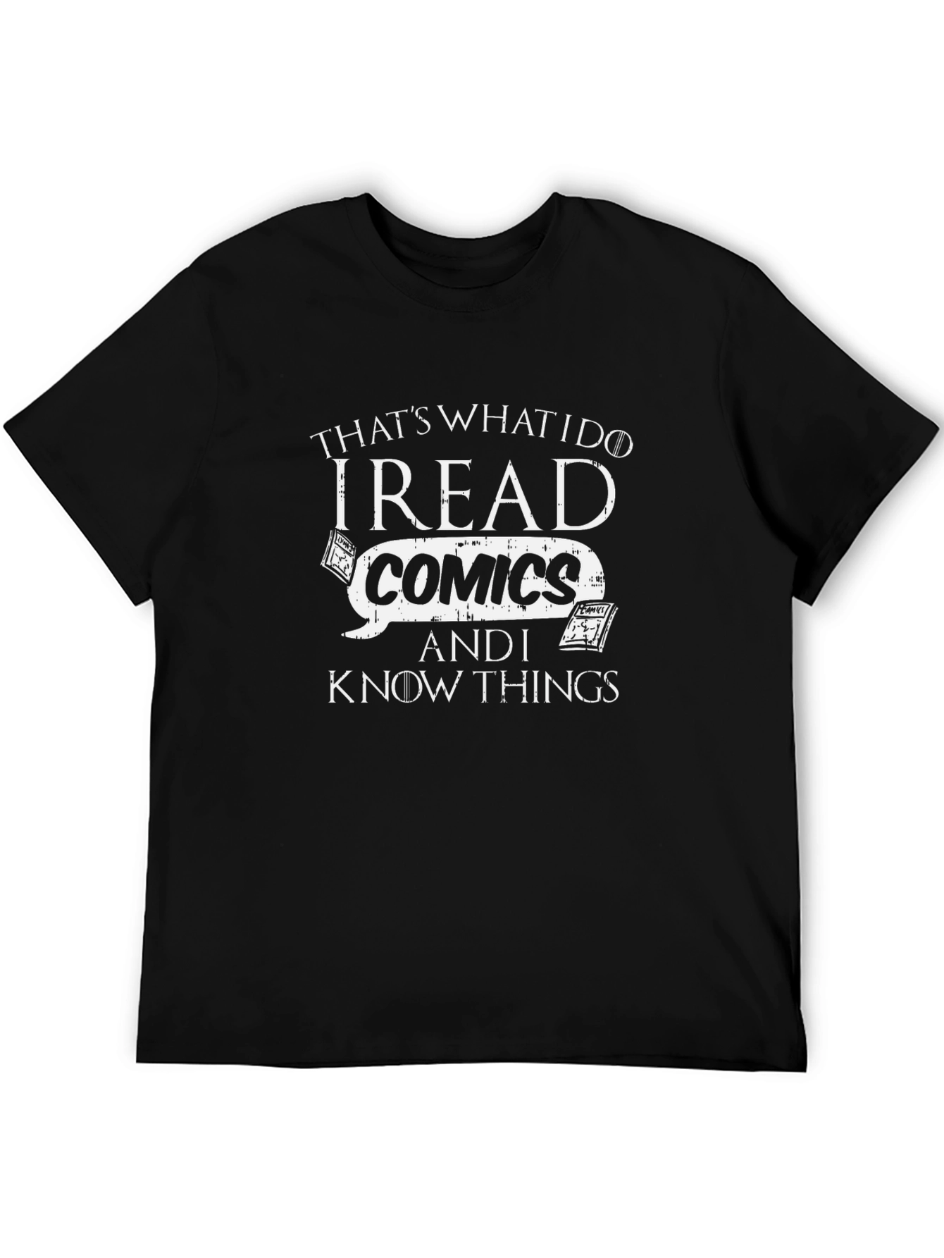 Black I Read Comics And I Know Things T-Shirt view 5