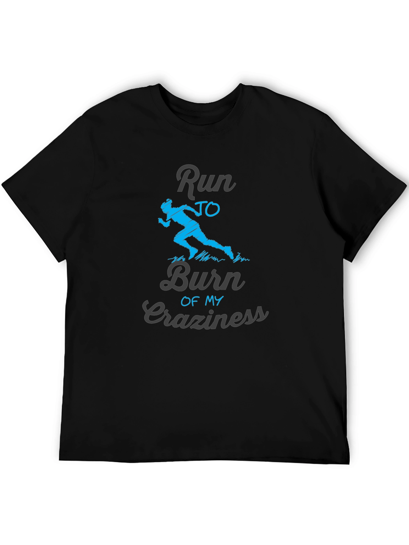 Black Run to Burn Craziness Graphic T-Shirt view 5