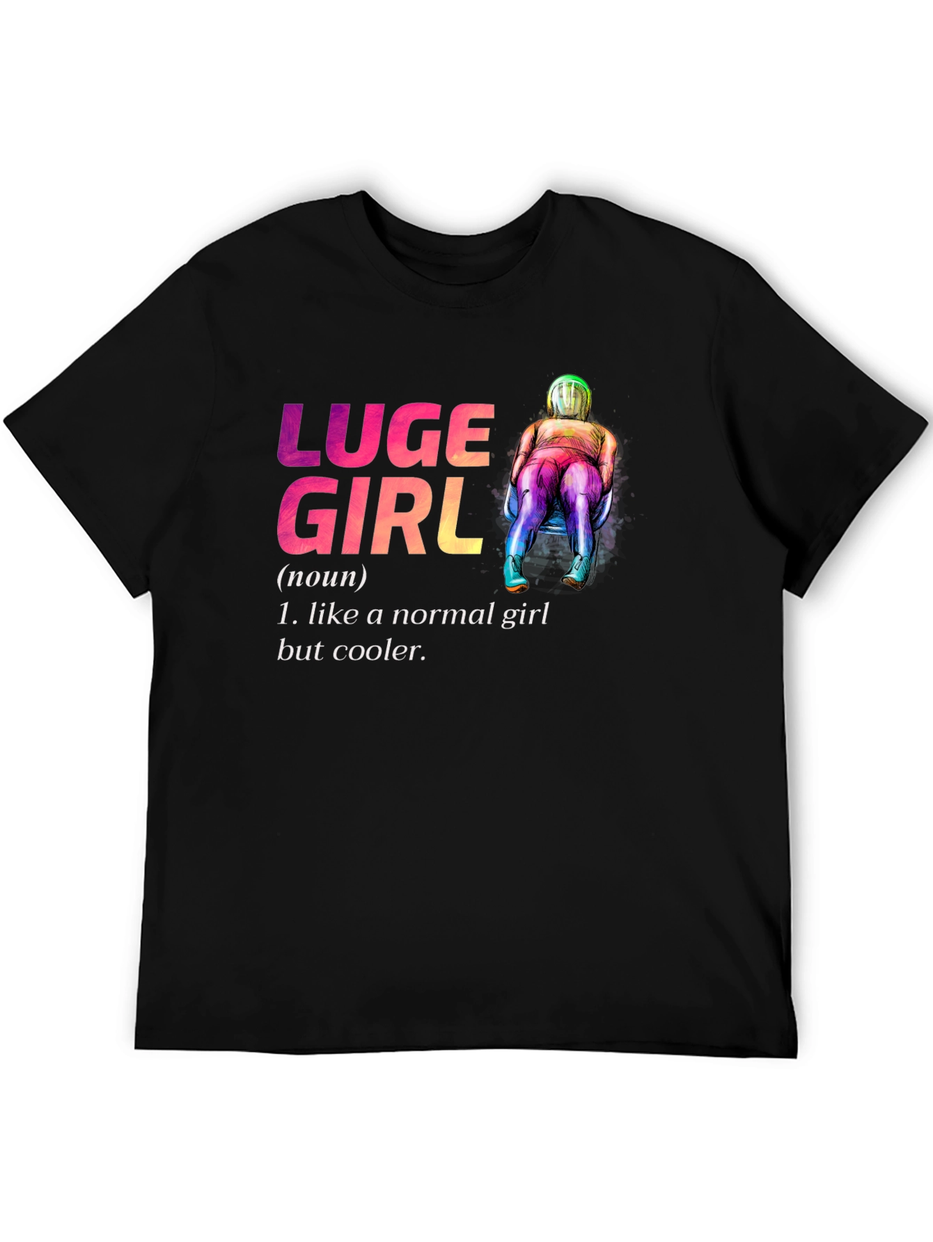 Black Luge Girl T-Shirt - Cooler Than Normal! view 5