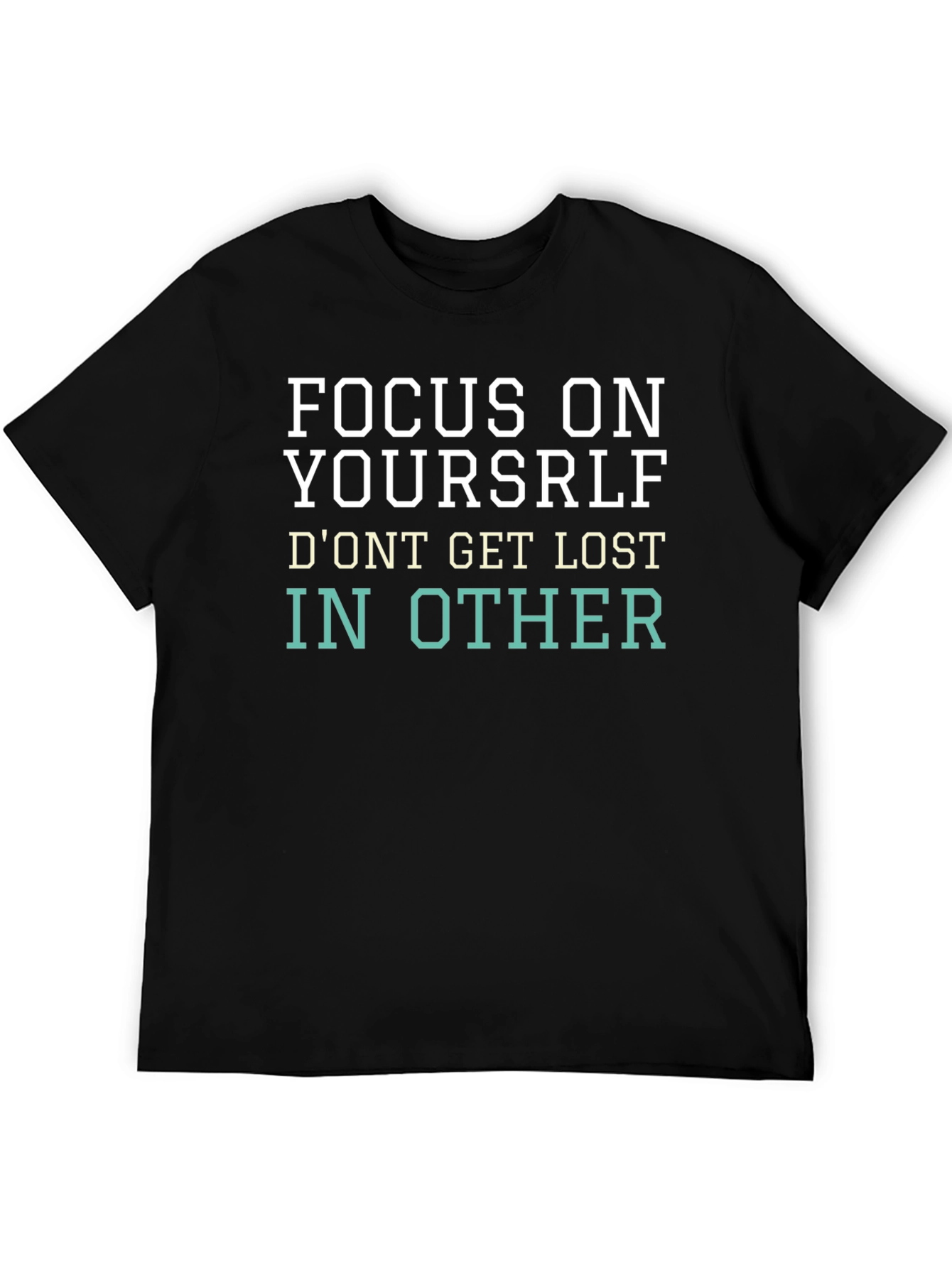 Black Focus on Yourself Graphic Tee - Motivational T-Shirt view 5