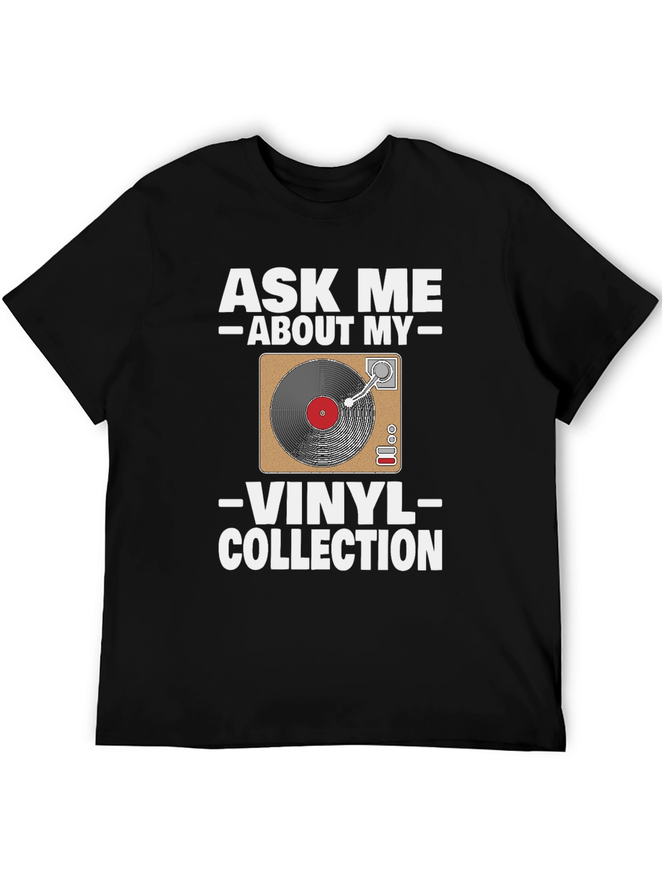 Black Ask Me About My Vinyl Collection T-Shirt view 5