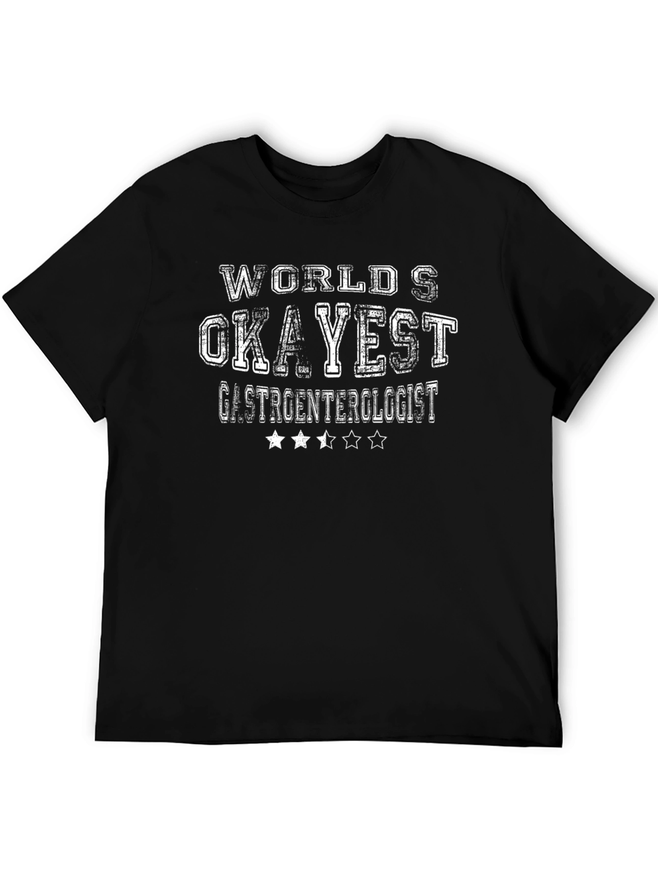 Black World's Okayest Gastroenterologist T-Shirt view 5