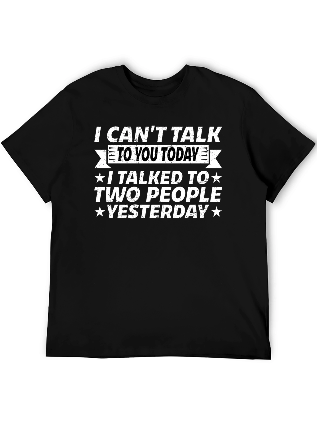 Black Funny I Can't Talk Today Graphic T-Shirt view 5