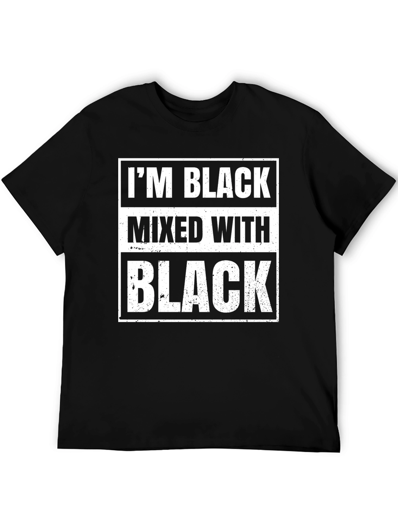 Black I'm Black Mixed With Black T-Shirt view 5