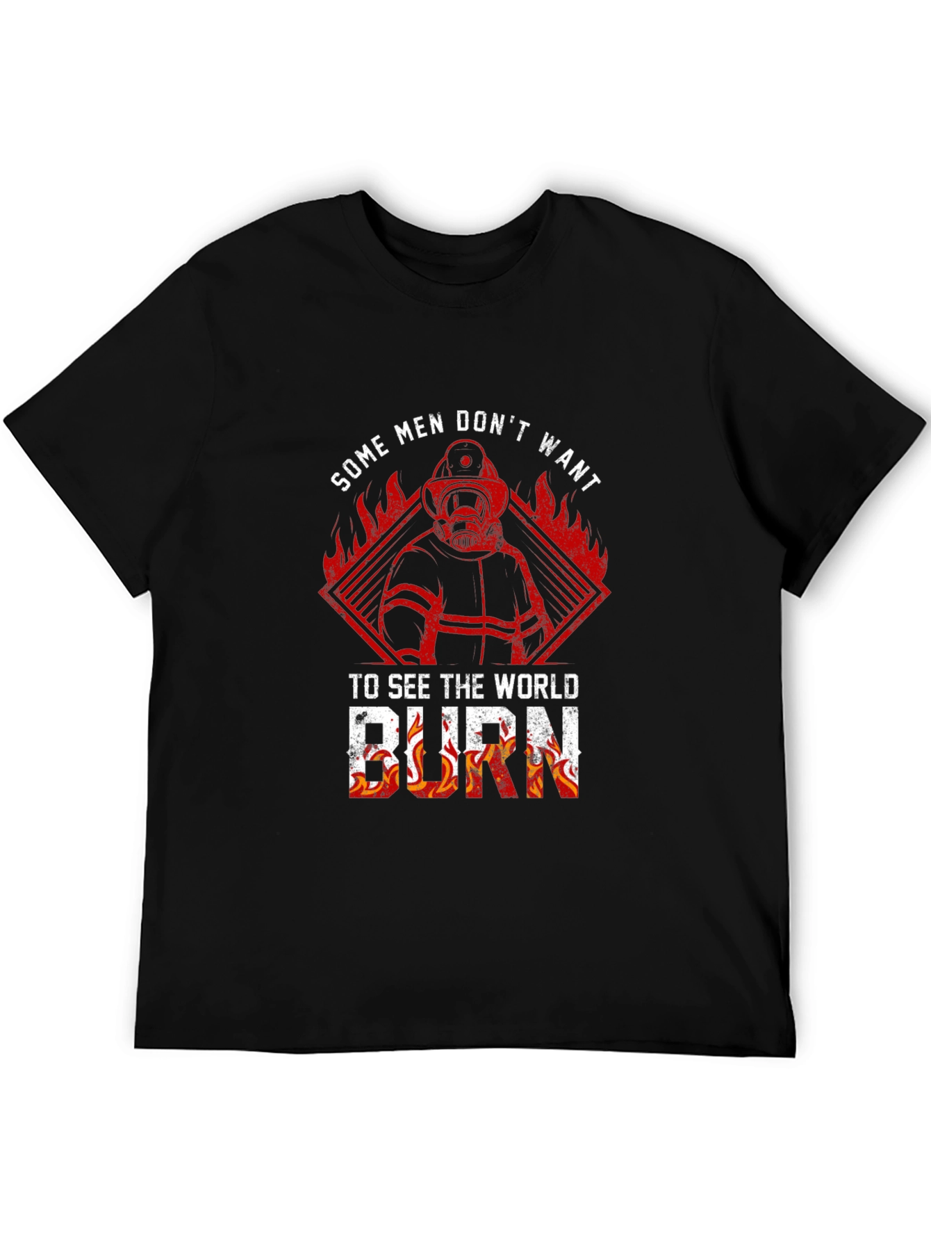Black Firefighter Graphic Tee - Some Men Don't Want The World to Burn view 5