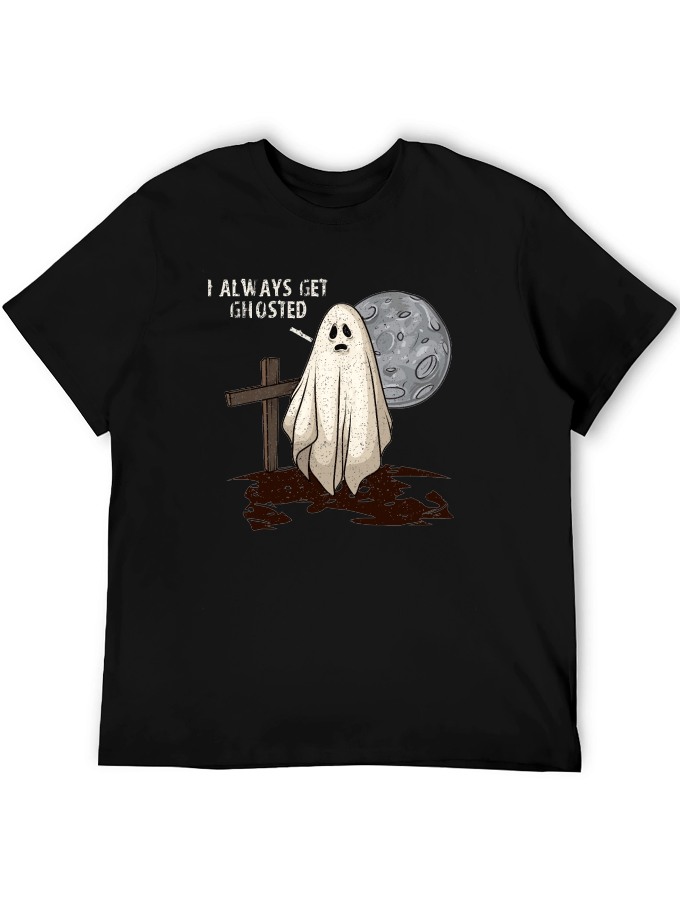 Black Always Get Ghosted Tee - Halloween Humor T-Shirt view 5