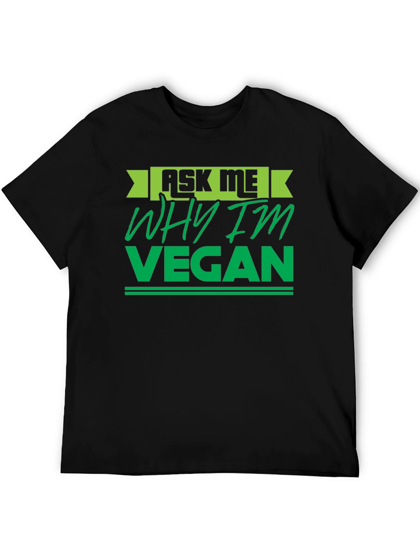 Black Ask Me Why I'm Vegan T-Shirt view 5