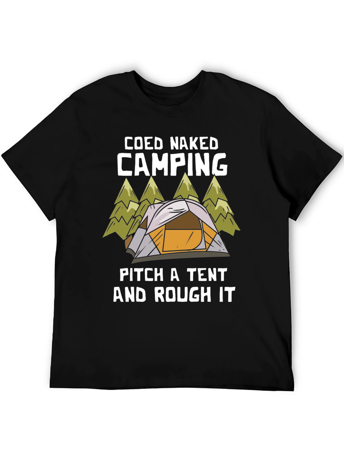Black Coed Naked Camping T-Shirt: Pitch a Tent & Rough It! view 5