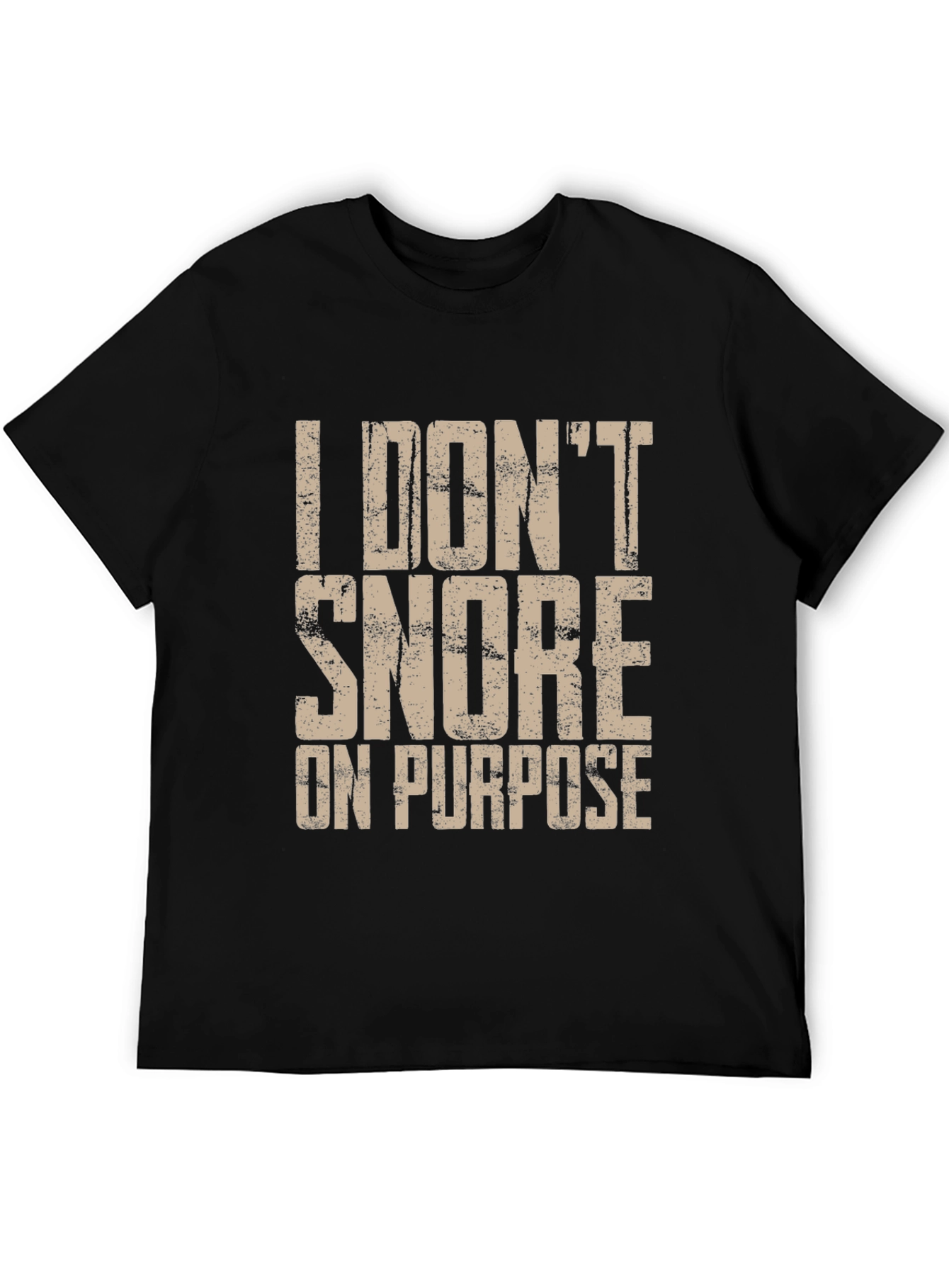 Black Funny "I Don't Snore On Purpose" Men's Graphic Tee view 5