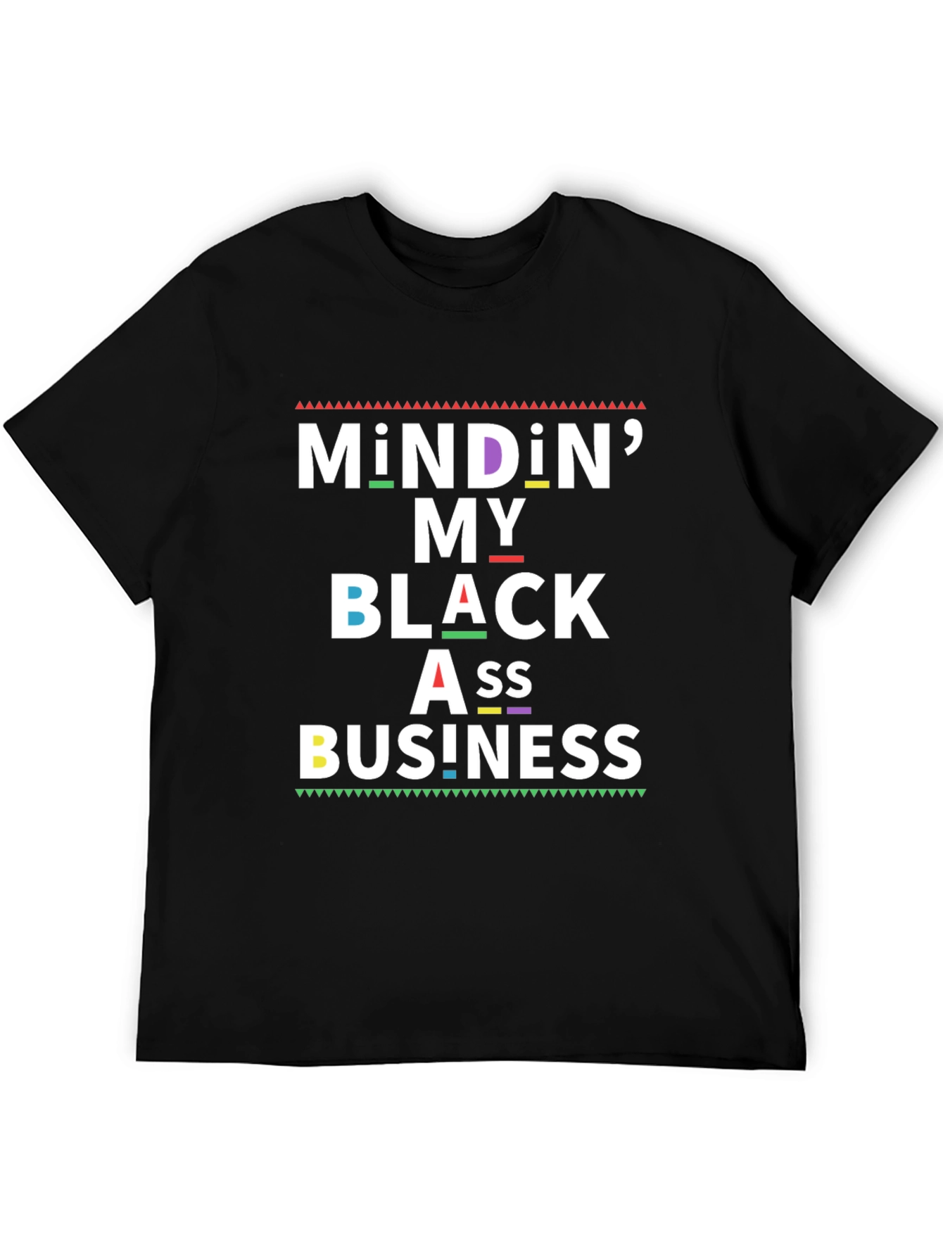 Black Mindin' My Black A** Business Graphic T-Shirt view 5