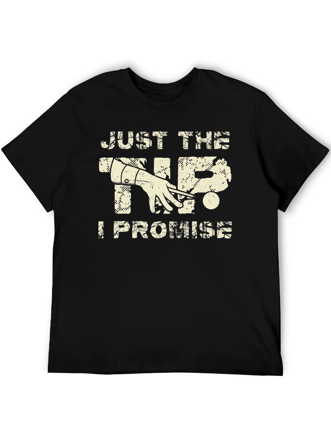 Black Just the Tip I Promise T-Shirt Billiards Graphic Tee view 5
