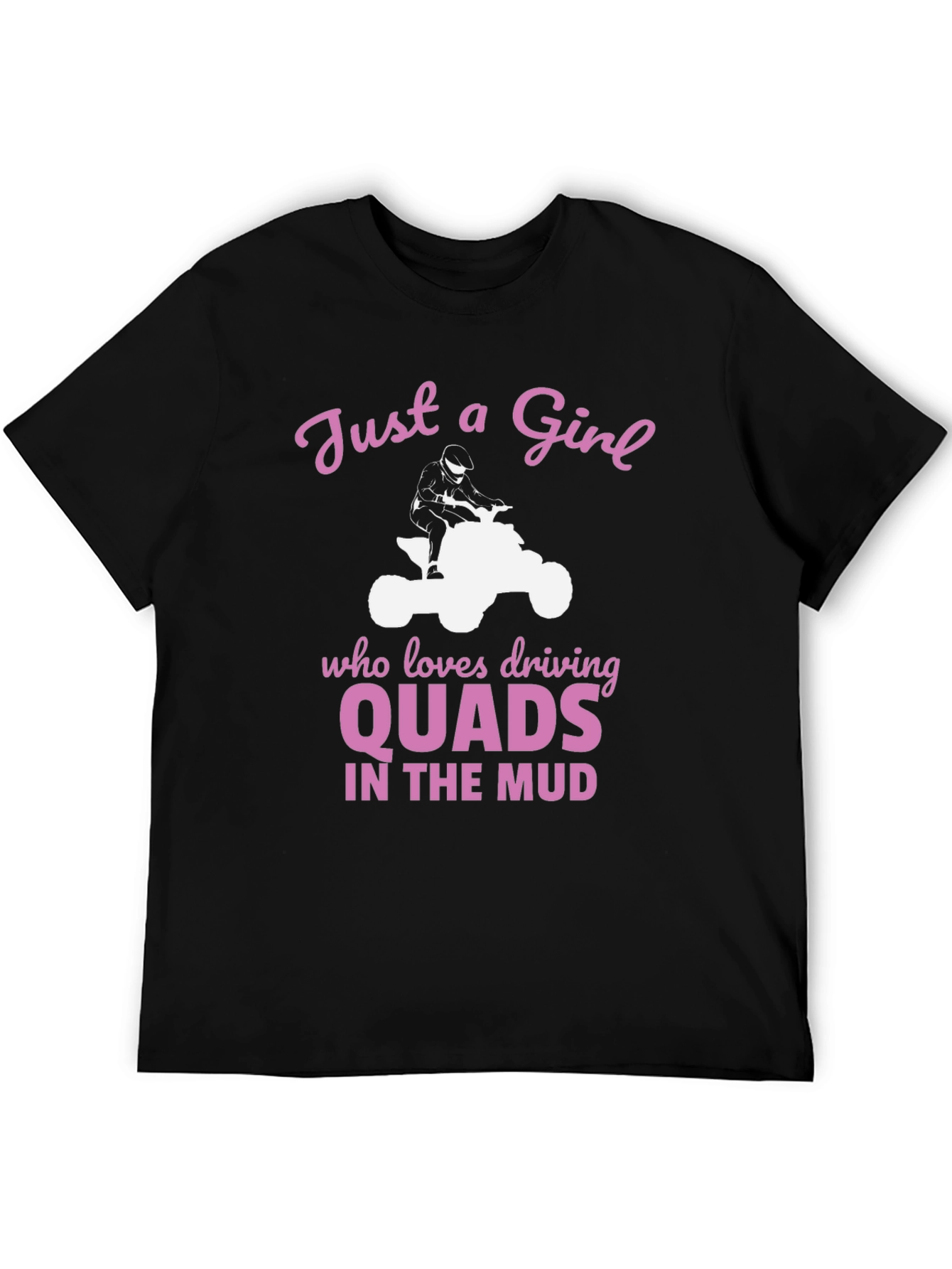Black Just a Girl Who Loves Driving Quads in the Mud T-Shirt view 5