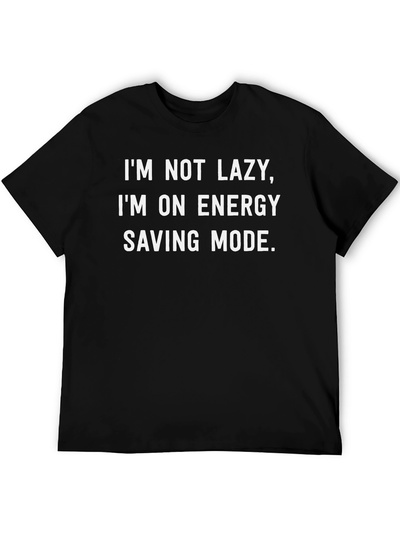 Black Funny Energy Saving Mode T-Shirt view 5
