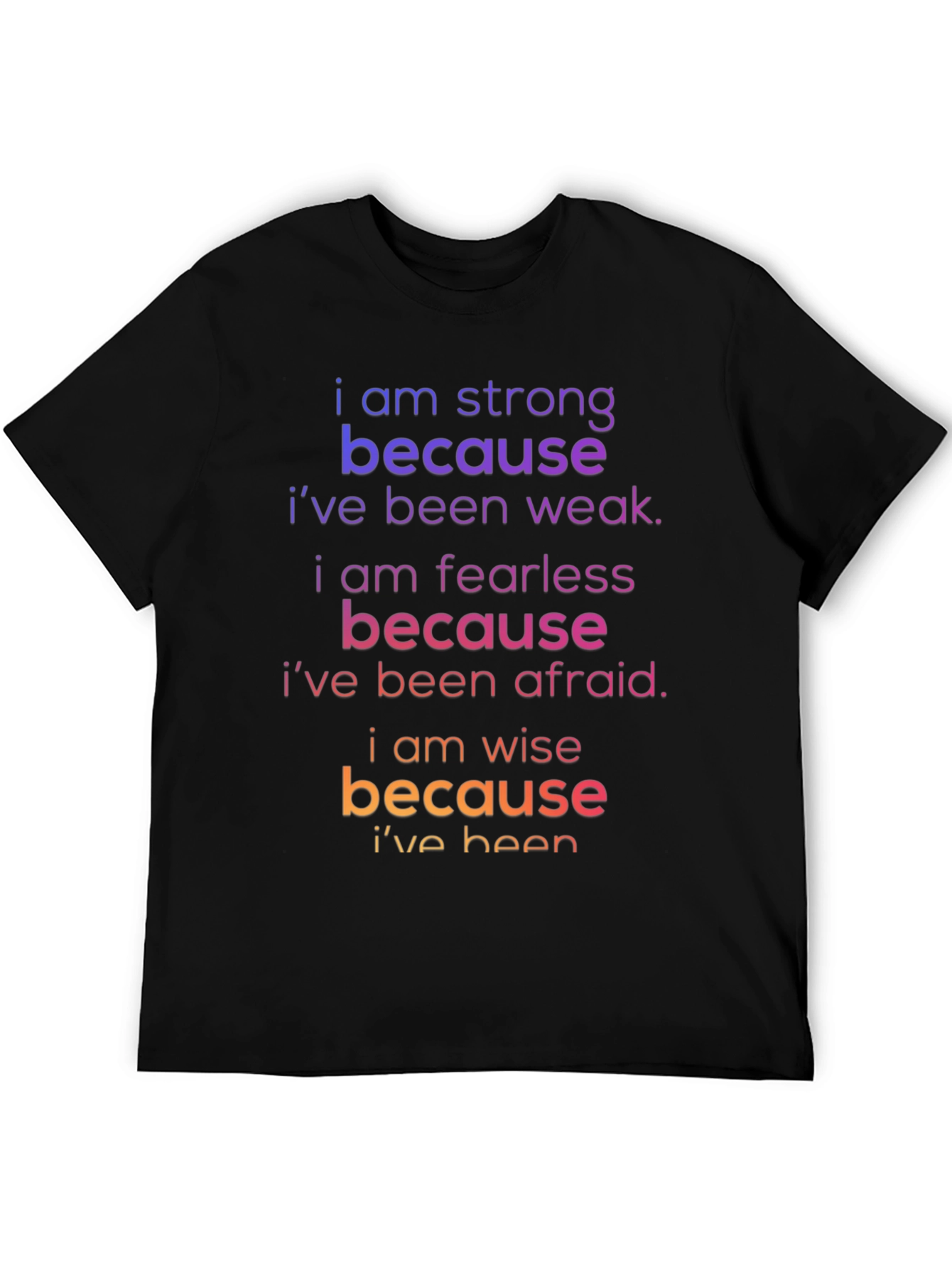 Motivational Graphic Tee: Strong Fearless Wise - 5