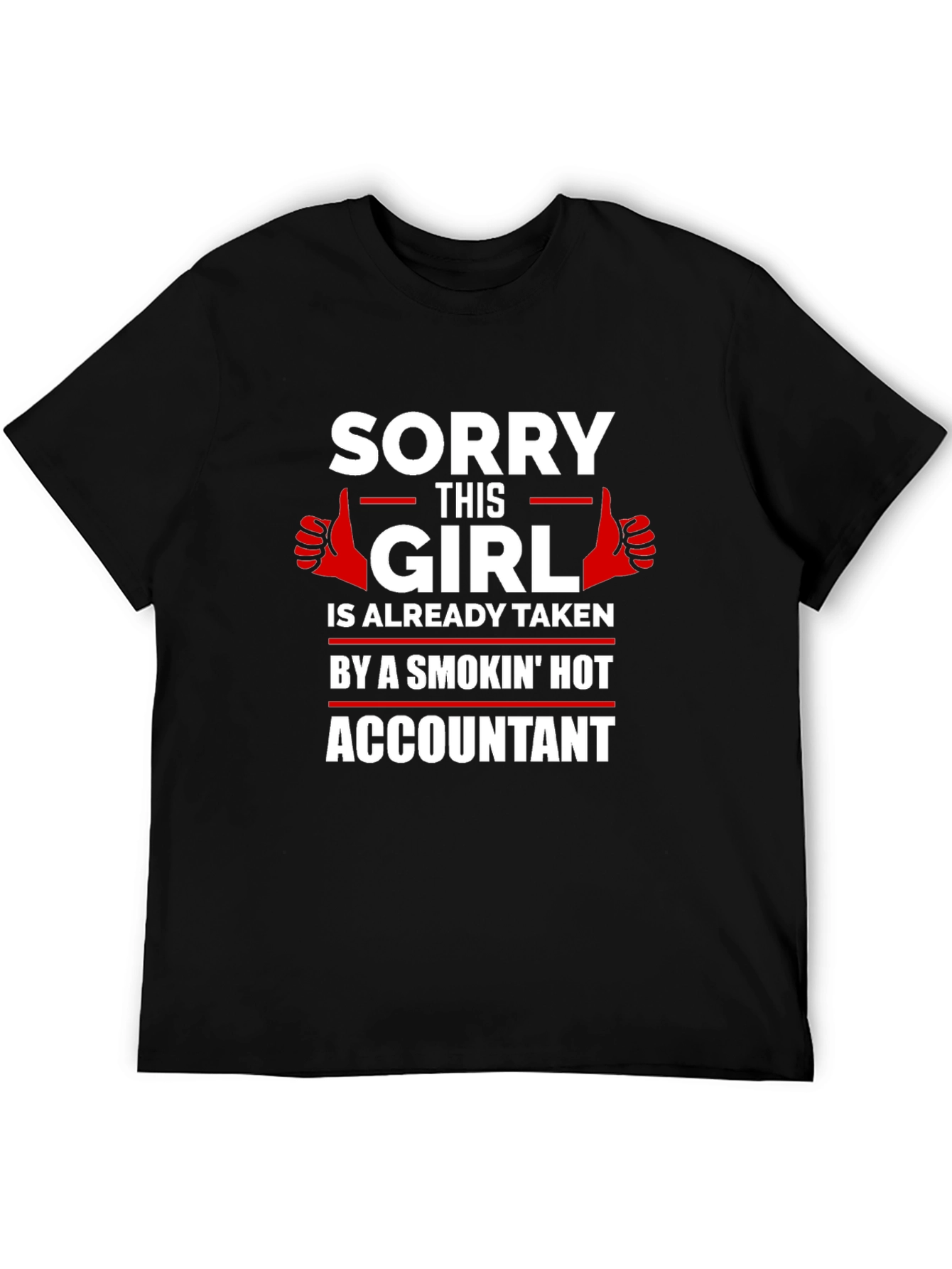 Black Girl Taken By Hot Accountant Funny Novelty T-Shirt view 5