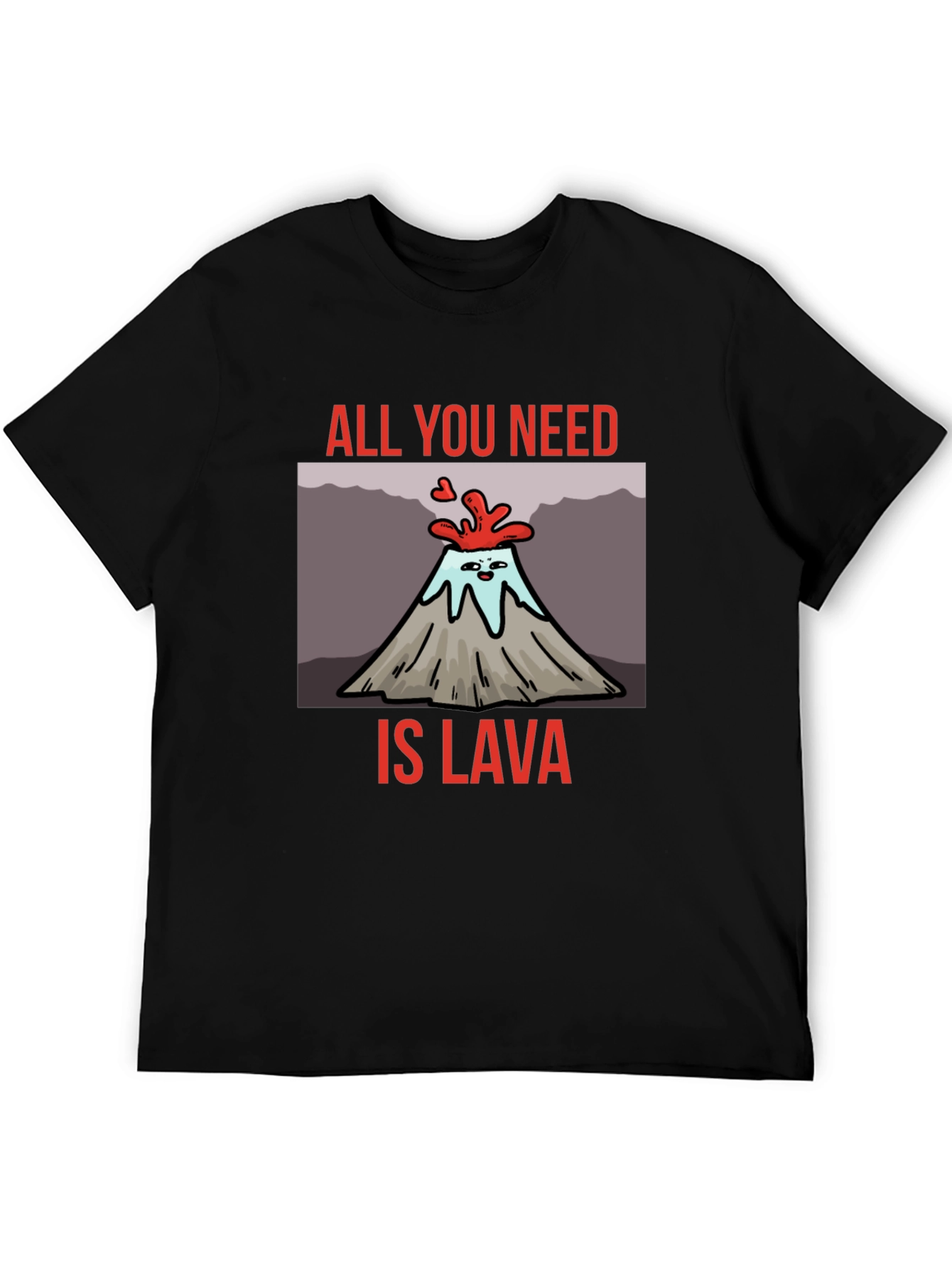 Black All You Need is Lava T-Shirt Volcano Cartoon Tee view 5