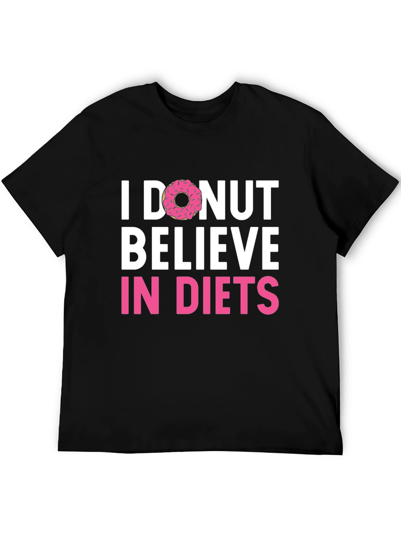 Black I Donut Believe in Diets Graphic T-Shirt view 5