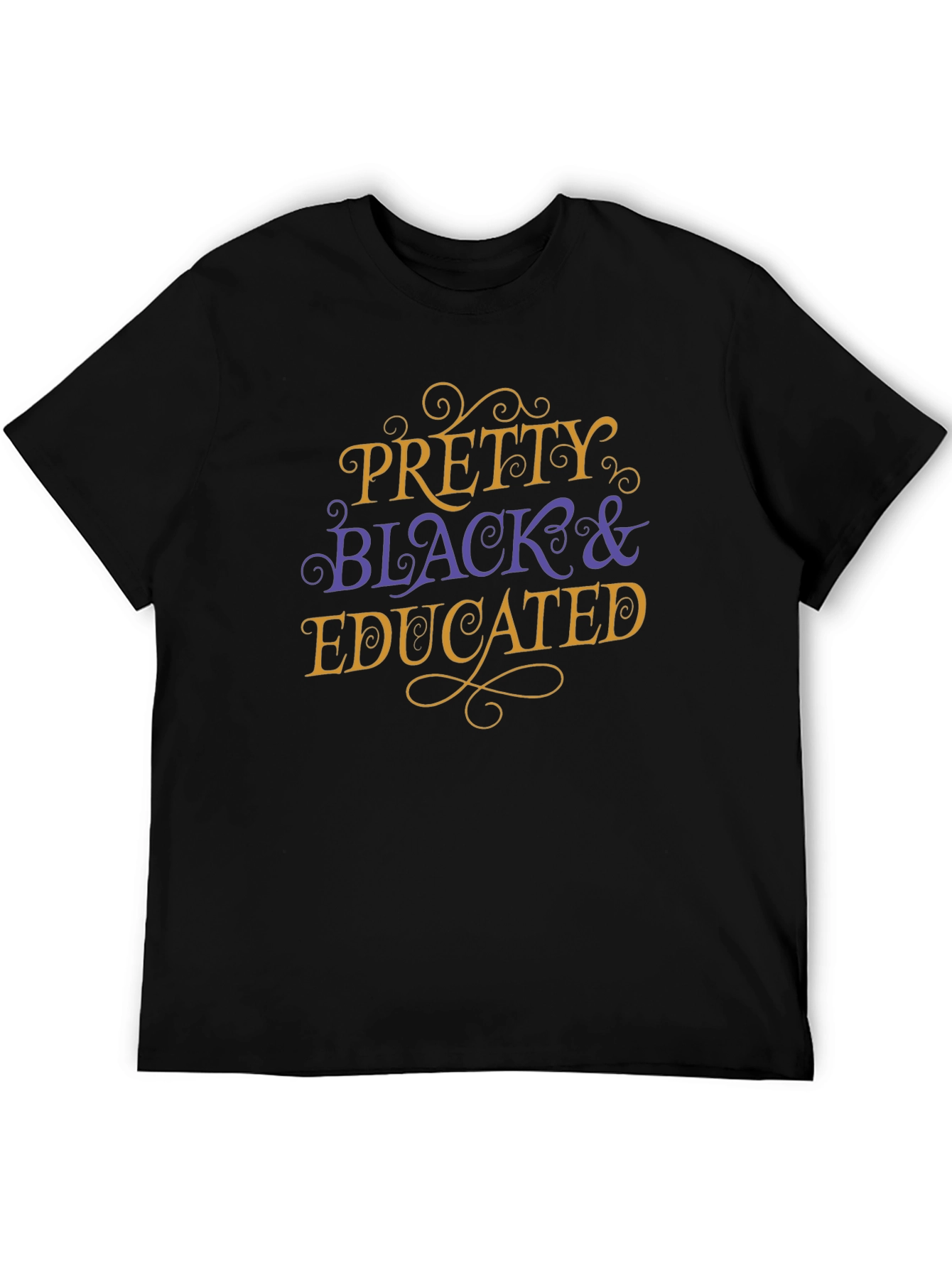 Black Pretty Black & Educated T-Shirt view 5
