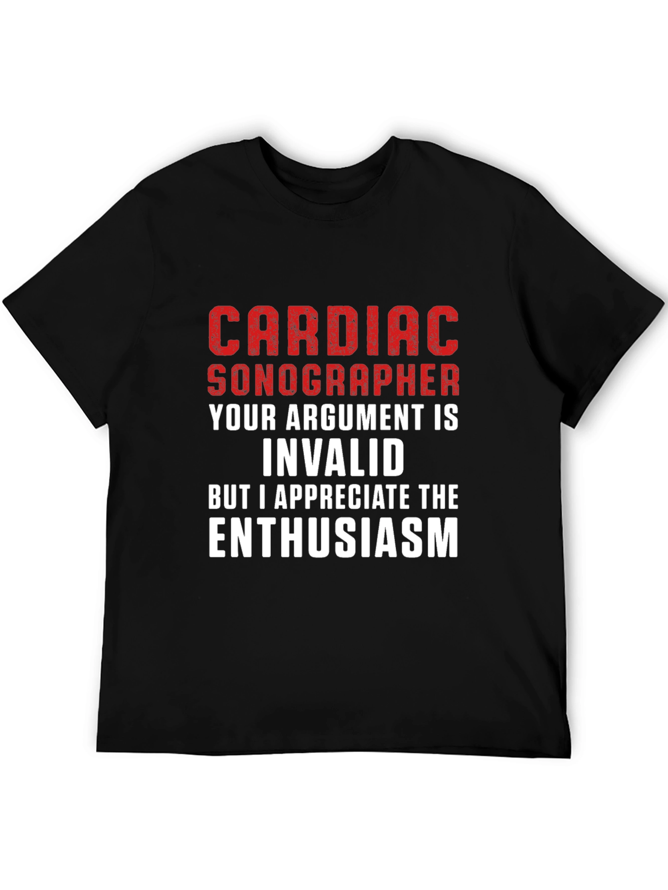 Black Cardiac Sonographer T-Shirt - Funny Argument Humor view 5