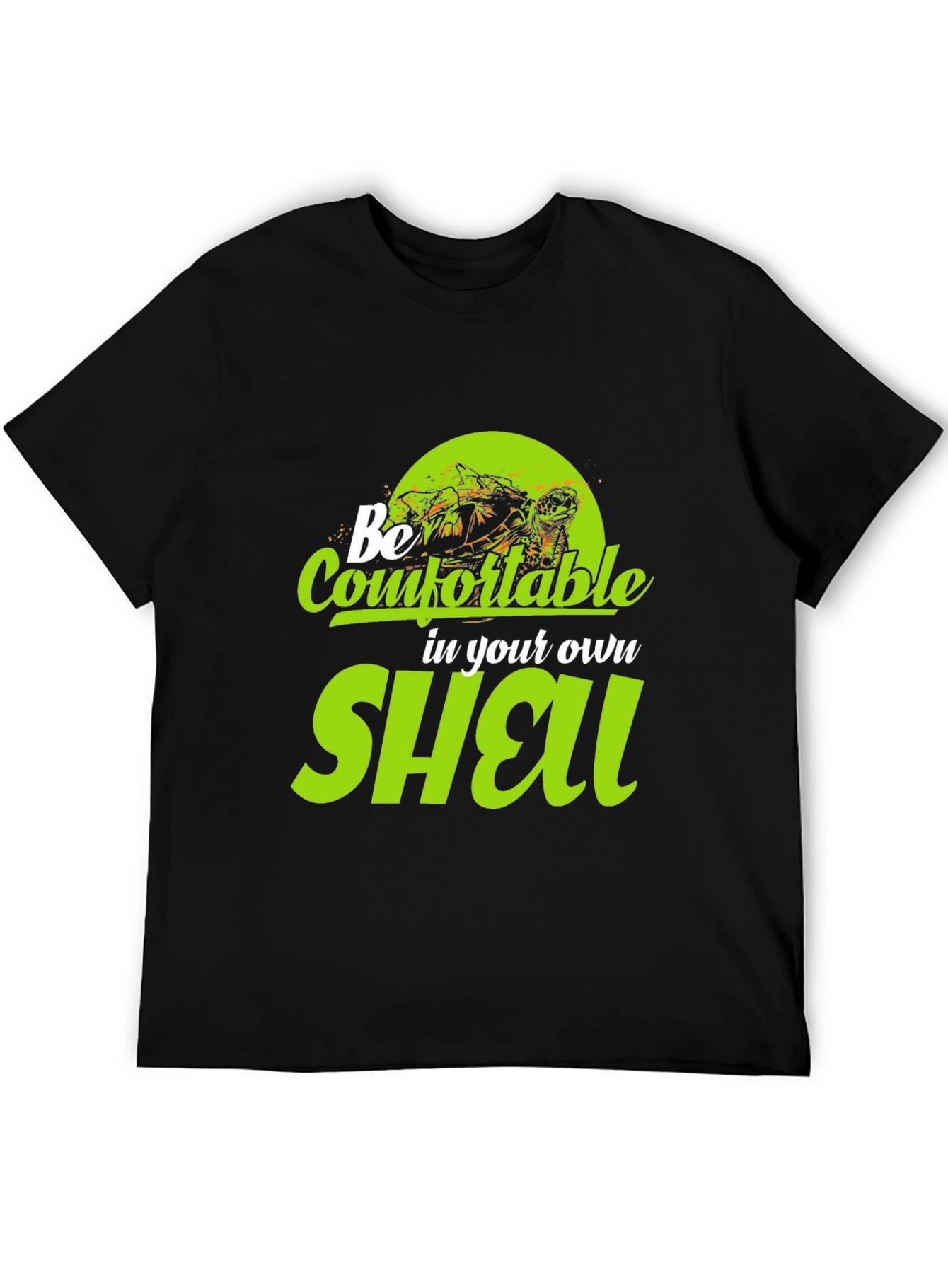 Black Be Comfortable in Your Own Shell Black T-Shirt view 5