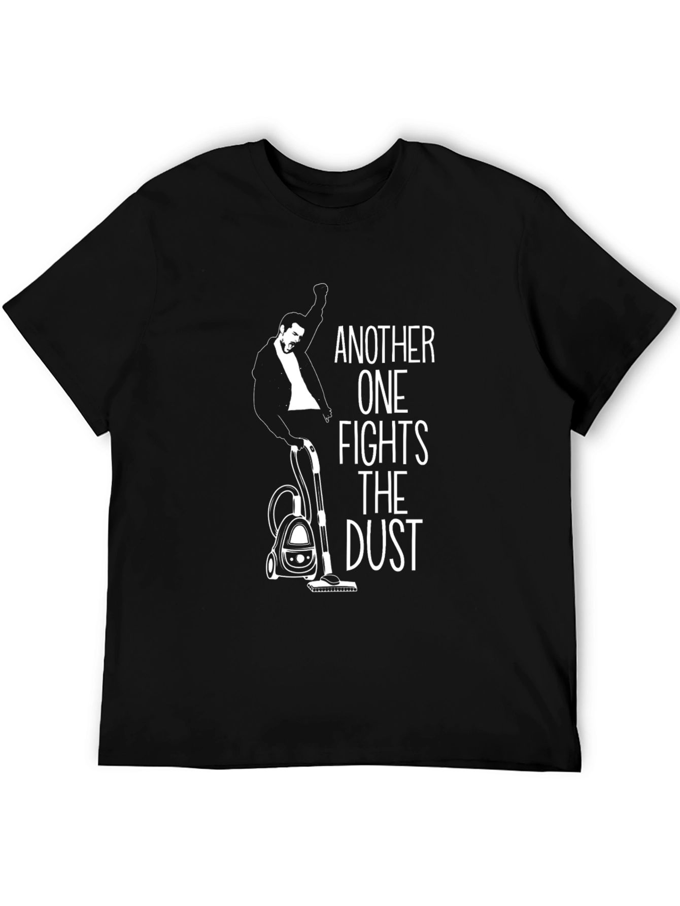 Black Another One Fights the Dust T-Shirt - Cleaning Humor Tee view 5