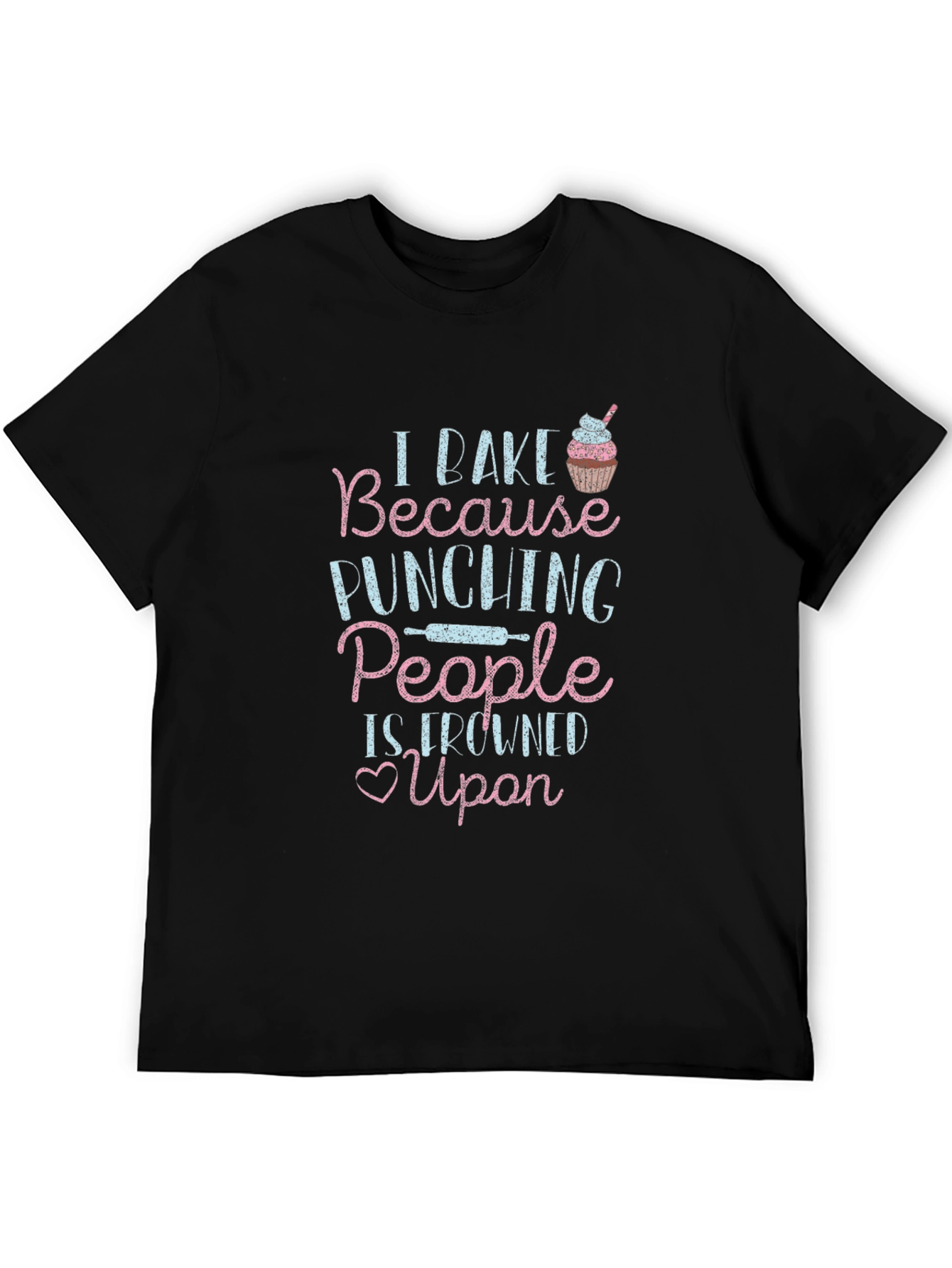 Black I Bake Because Punching People is Frowned Upon T-Shirt view 5